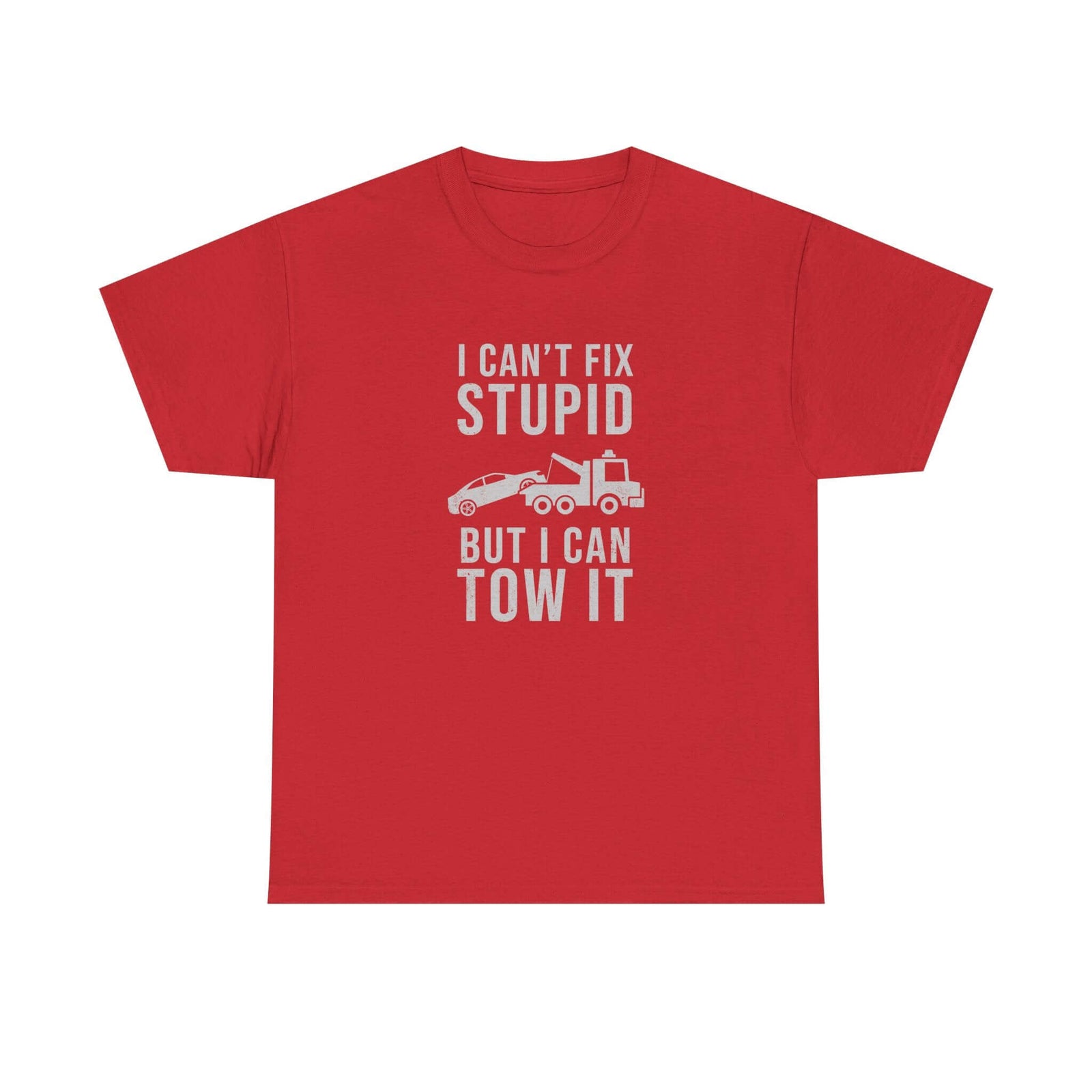 Tow truck t-shirt - I can't fix stupid but I can tow - funny gift
