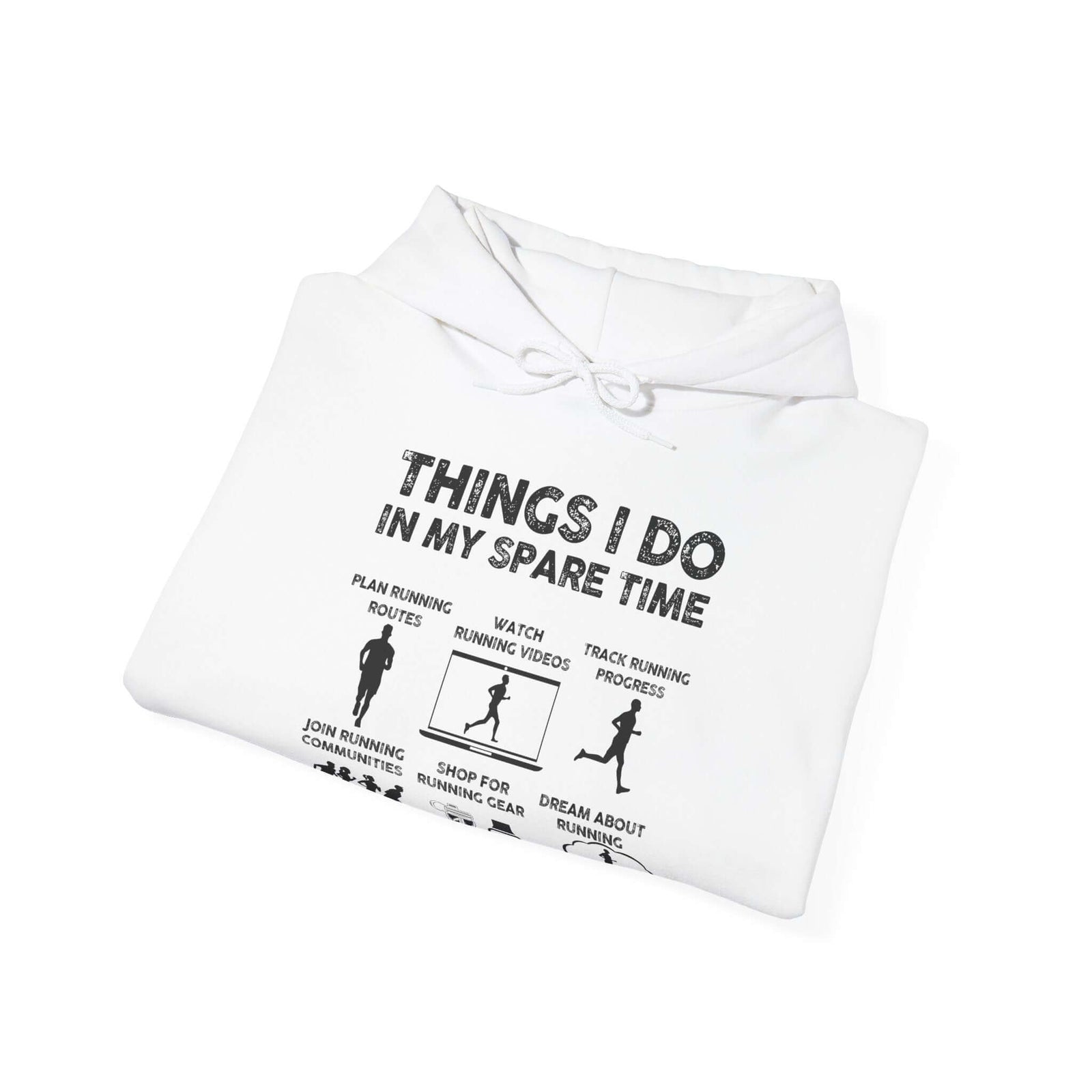 Things I Do In My Spare Time Hoodie | Funny Running Sweatshirt