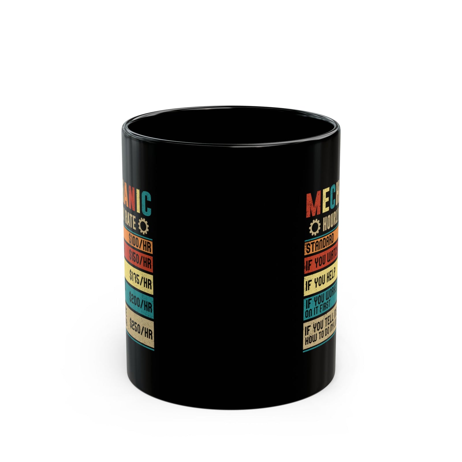 Mechanic Hourly Rate Coffee Mug - 11oz black coffee mug, front view with print on both sides