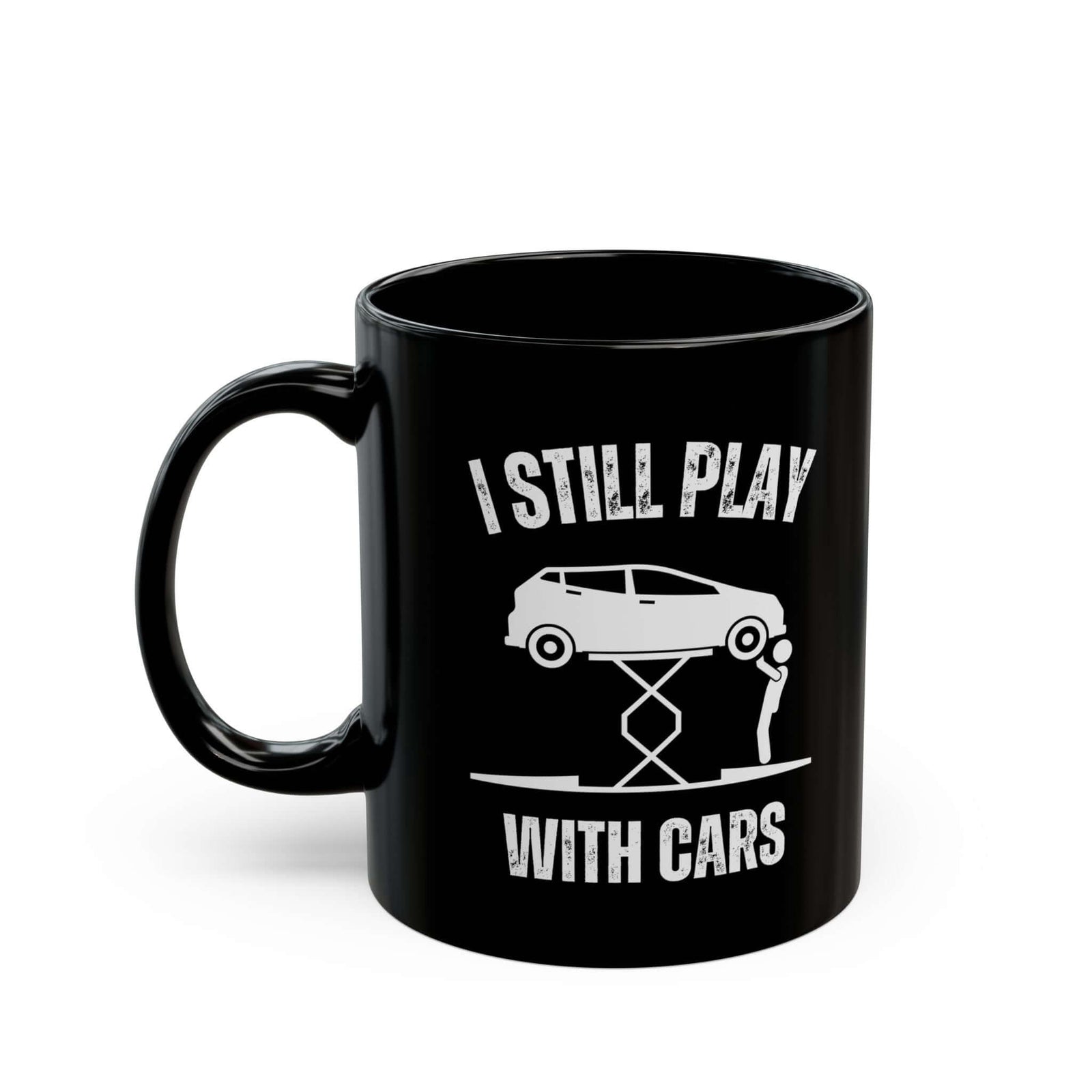 I Still Play With Cars Coffee Mug mug - car enthusiast gift