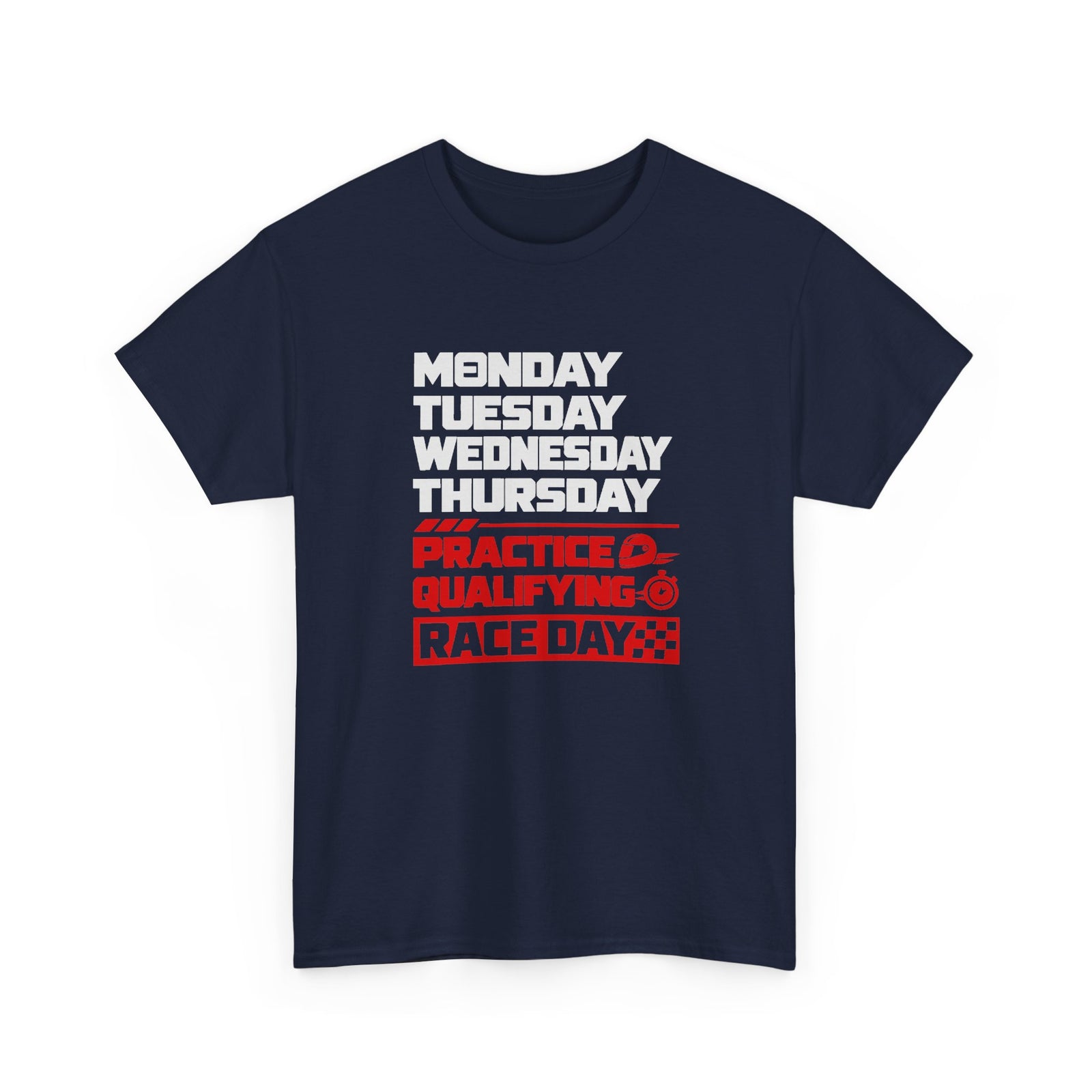 Race Weekend T-Shirt - Navy t-shirt with Monday Tuesday Wednesday Thursday and Practice Qualifying Race Day printed on the front