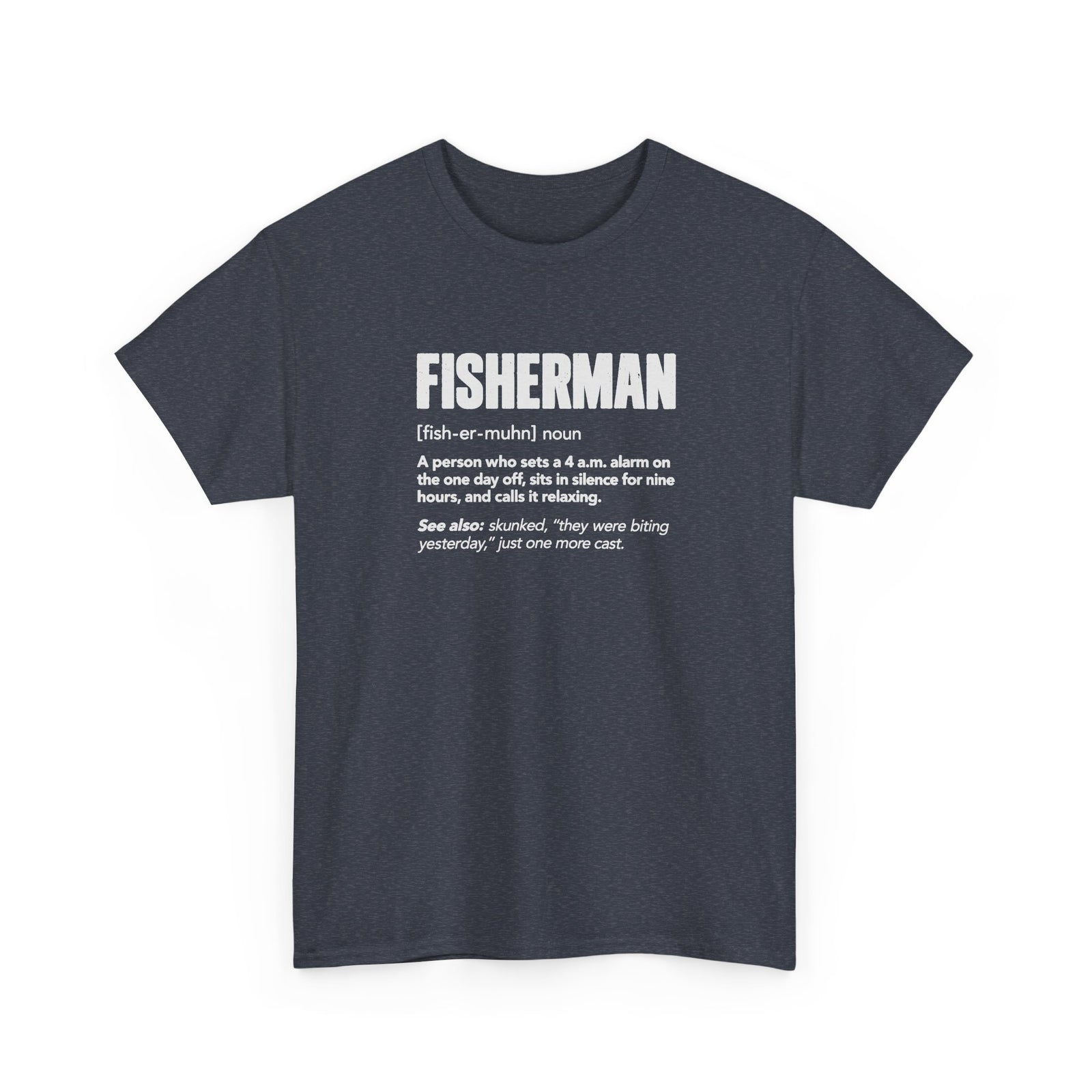 Fisherman Definition T-Shirt - Heather Navy t-shirt with the Fisherman dictionary definition printed on the front