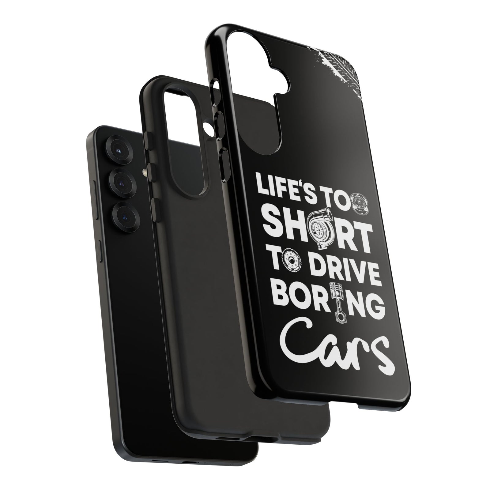 Life is Too Short to Drive Boring Cars Tough Phone Case | Car Gift