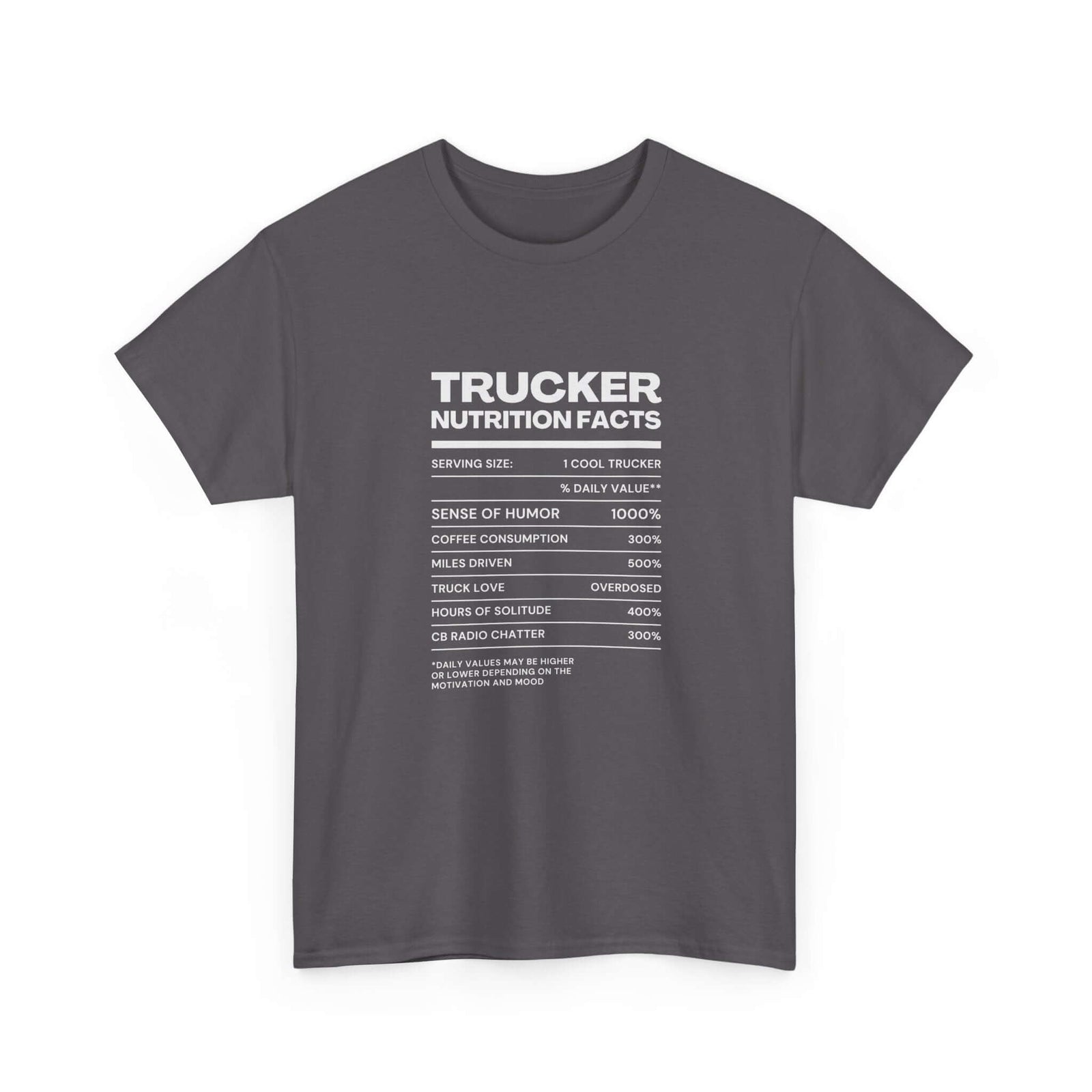 Trucker Nutrition Facts T-Shirt | Funny Truck Driver Gift