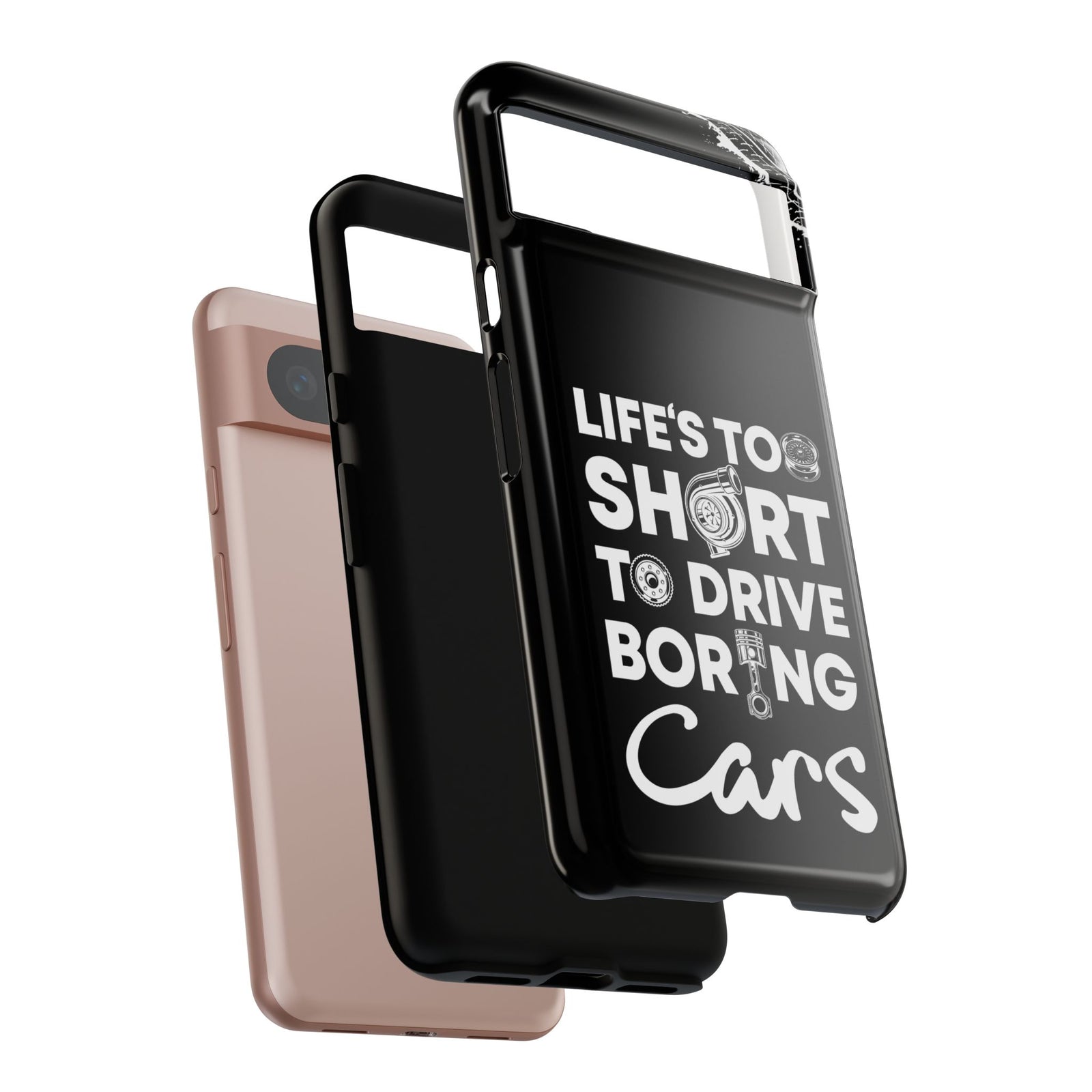 Life is Too Short to Drive Boring Cars Tough Phone Case | Car Gift
