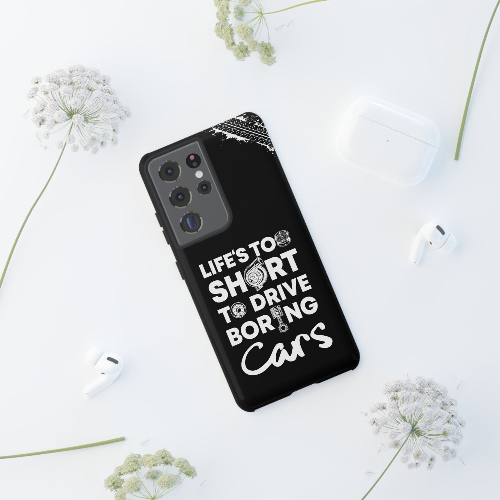 Life is Too Short to Drive Boring Cars Tough Phone Case | Car Gift