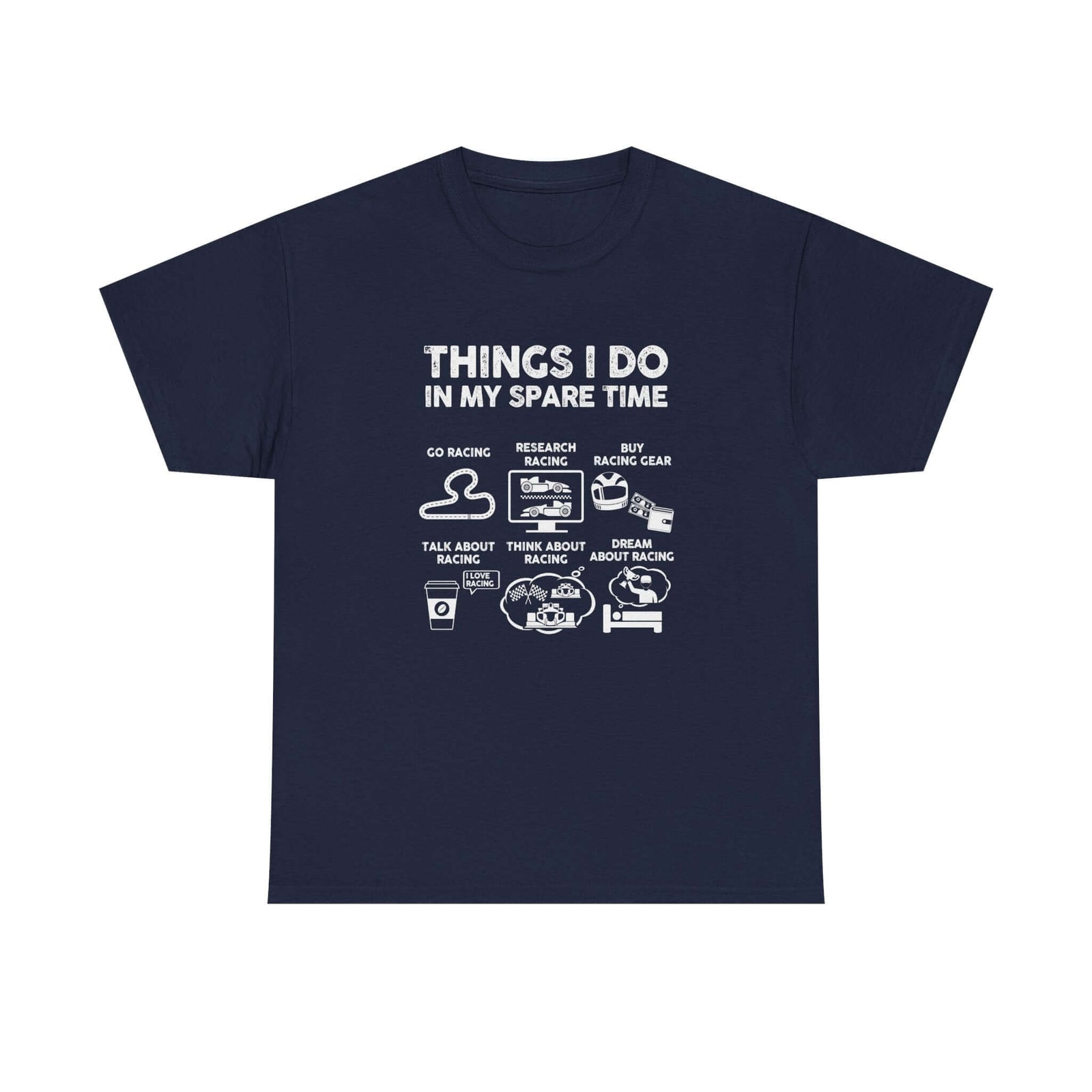 Things I Do in My Spare Time Racing T-Shirt shirt color variant - car guy gift