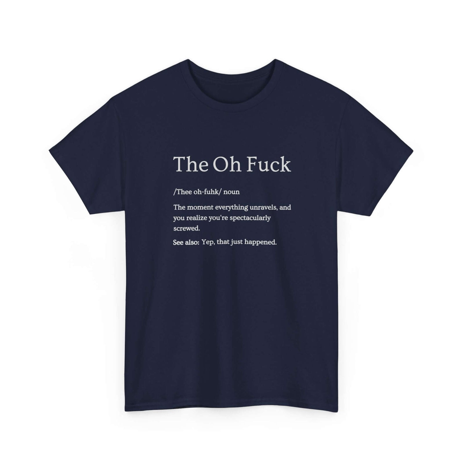 That Moment Sarcastic T-Shirt | Funny Car Guy Humor Tee