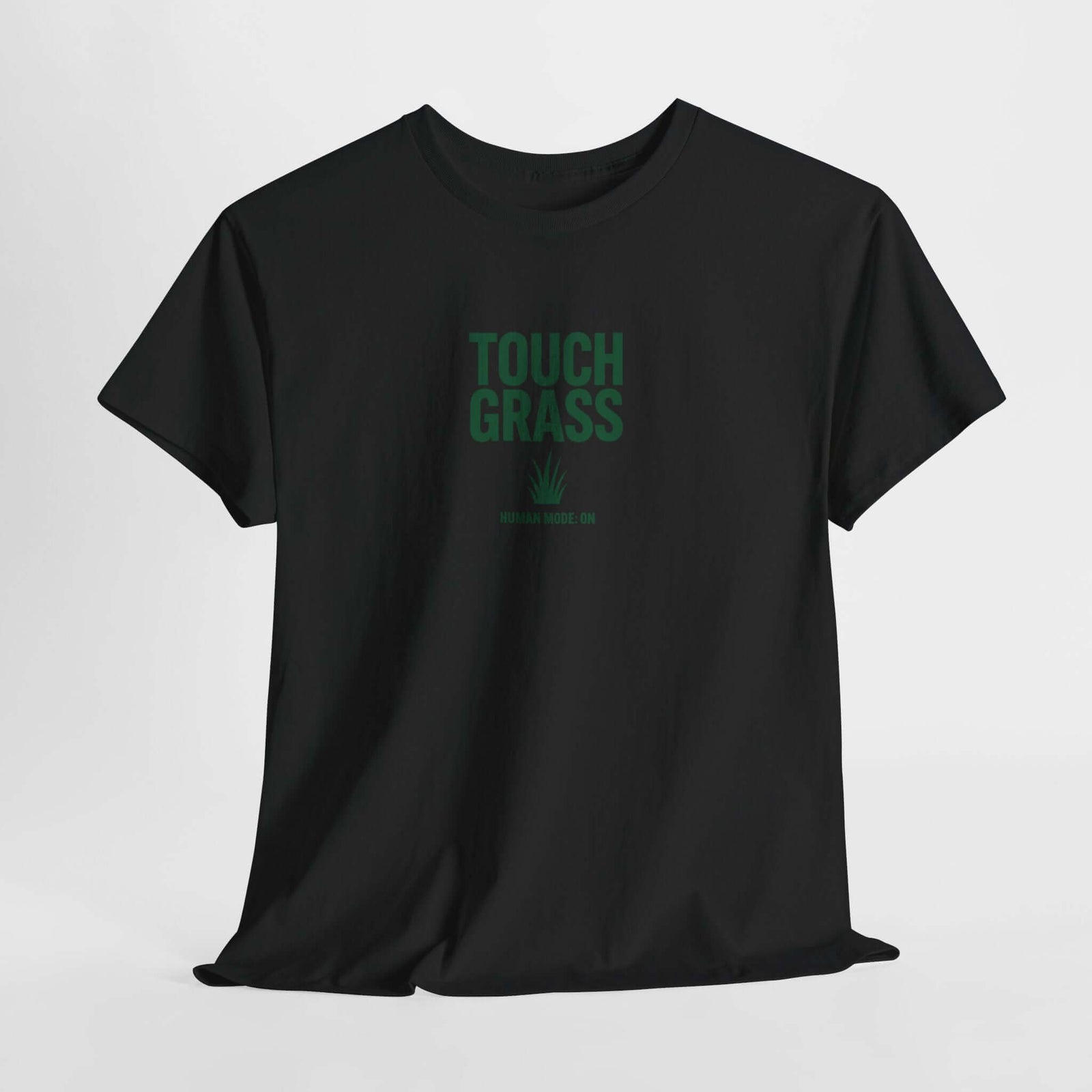 Touch Grass Human Mode On funny AI t-shirt - center chest graphic tee for programmers