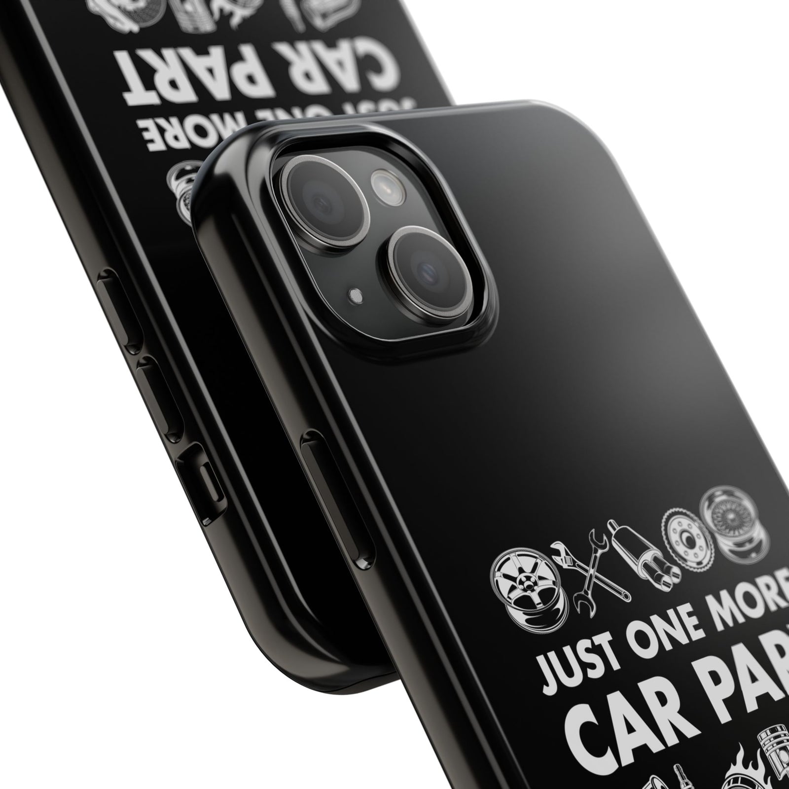 Just One More Car Part Phone Case | Funny Car Enthusiast Gift
