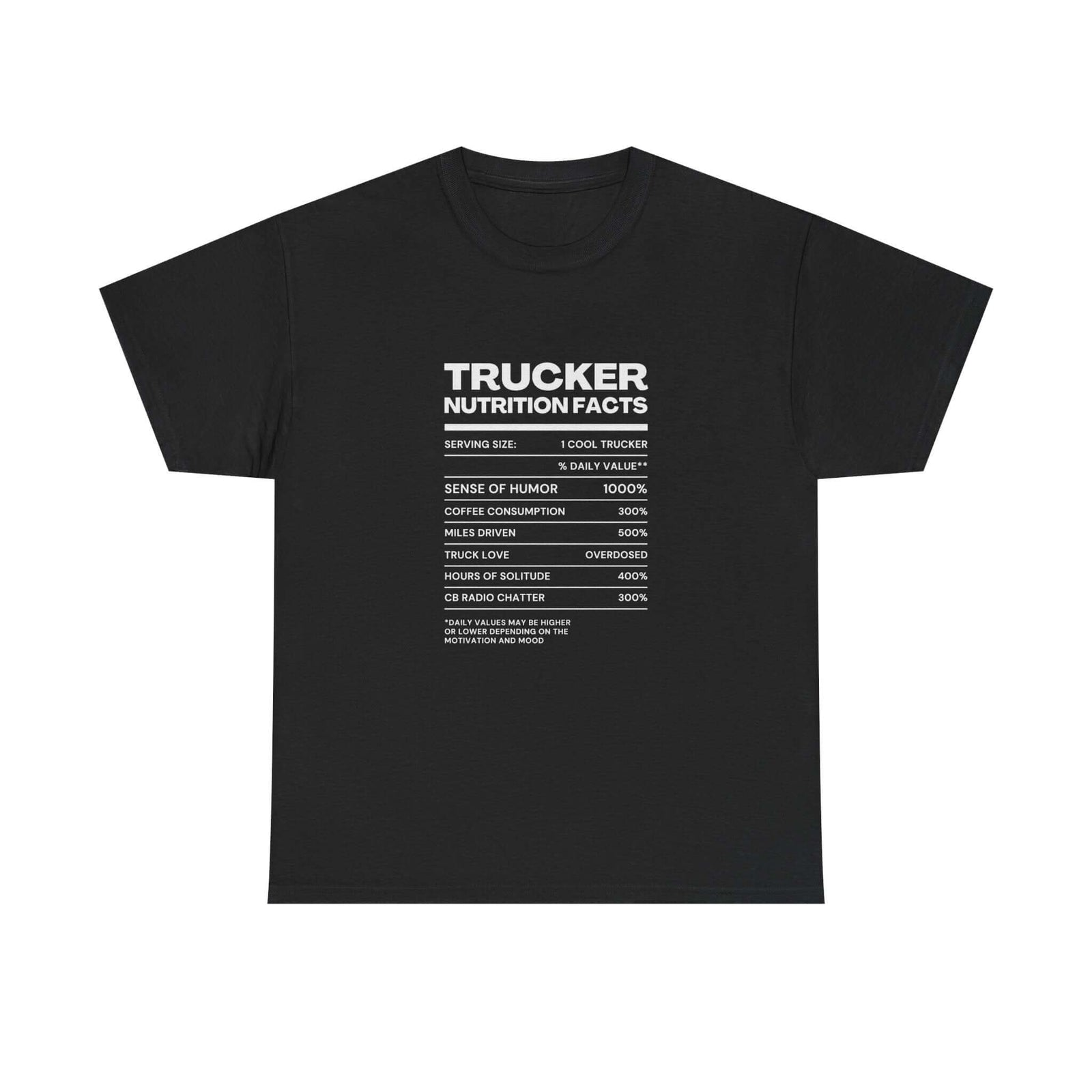 Trucker Nutrition Facts T-Shirt t-shirt front - car lover gift