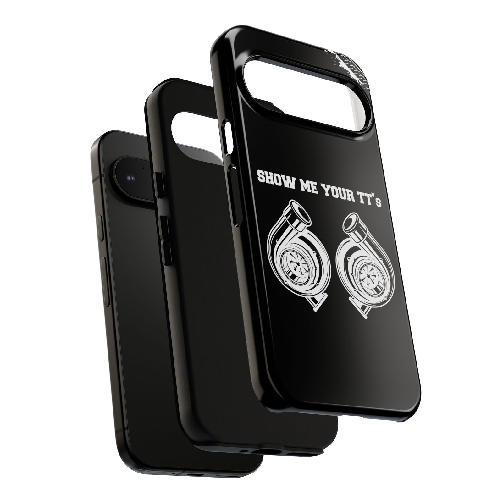 Show Me Your TTs Twin Turbo Tough Phone Case | Funny Car Guy Gift