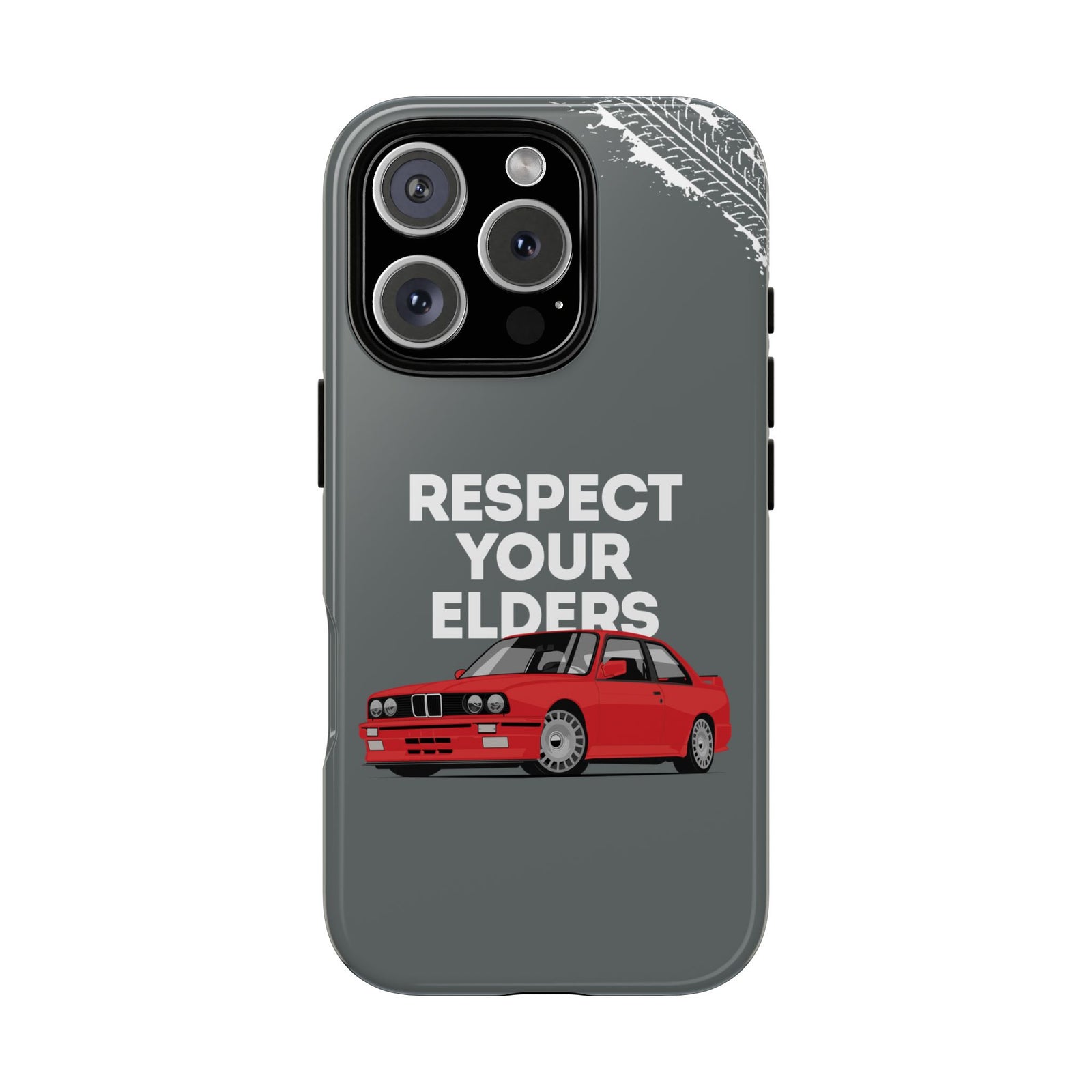 E30 M3 Respect Your Elders Tough Phone Case | Classic Car Guy Gift