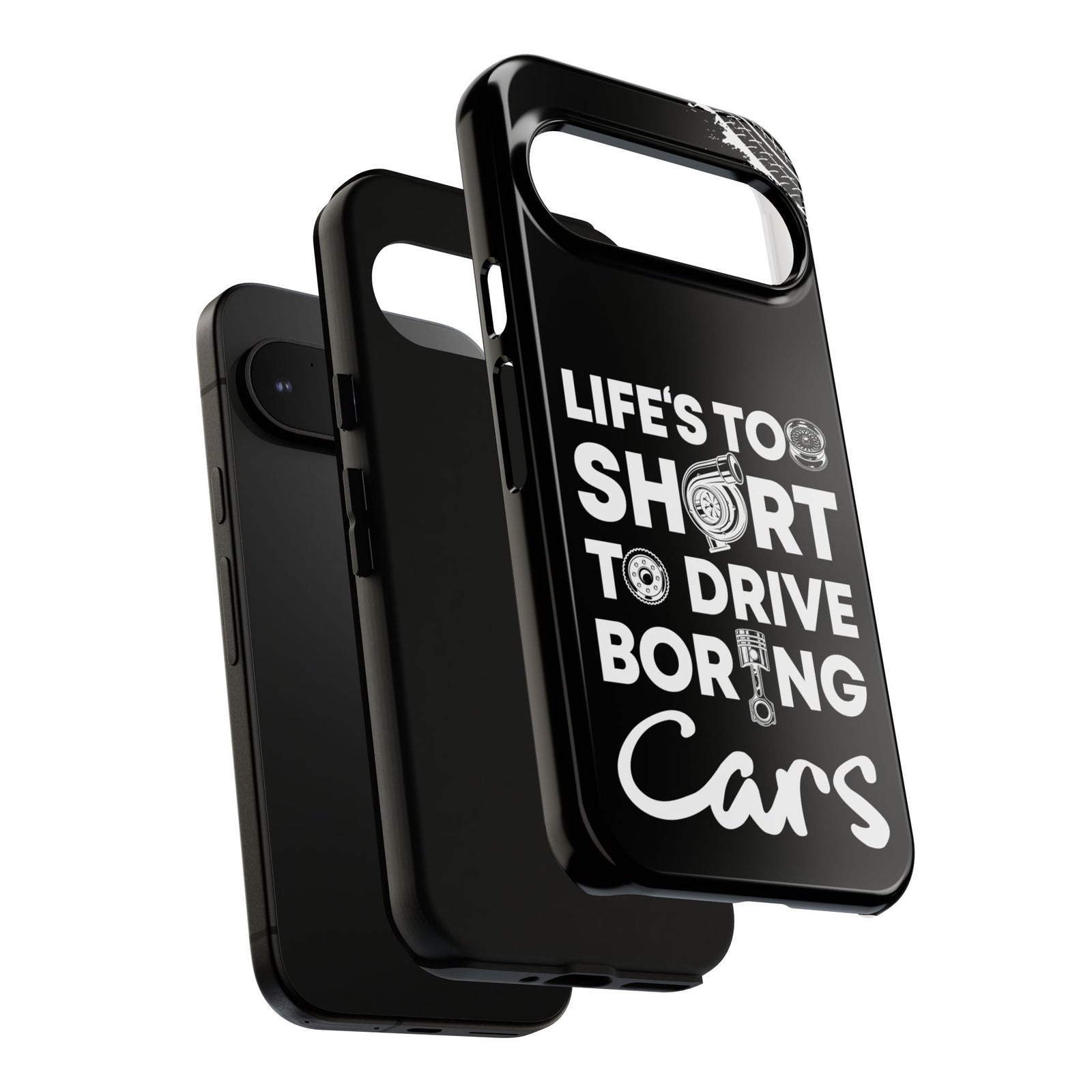 Life is Too Short to Drive Boring Cars Tough Phone Case | Car Gift