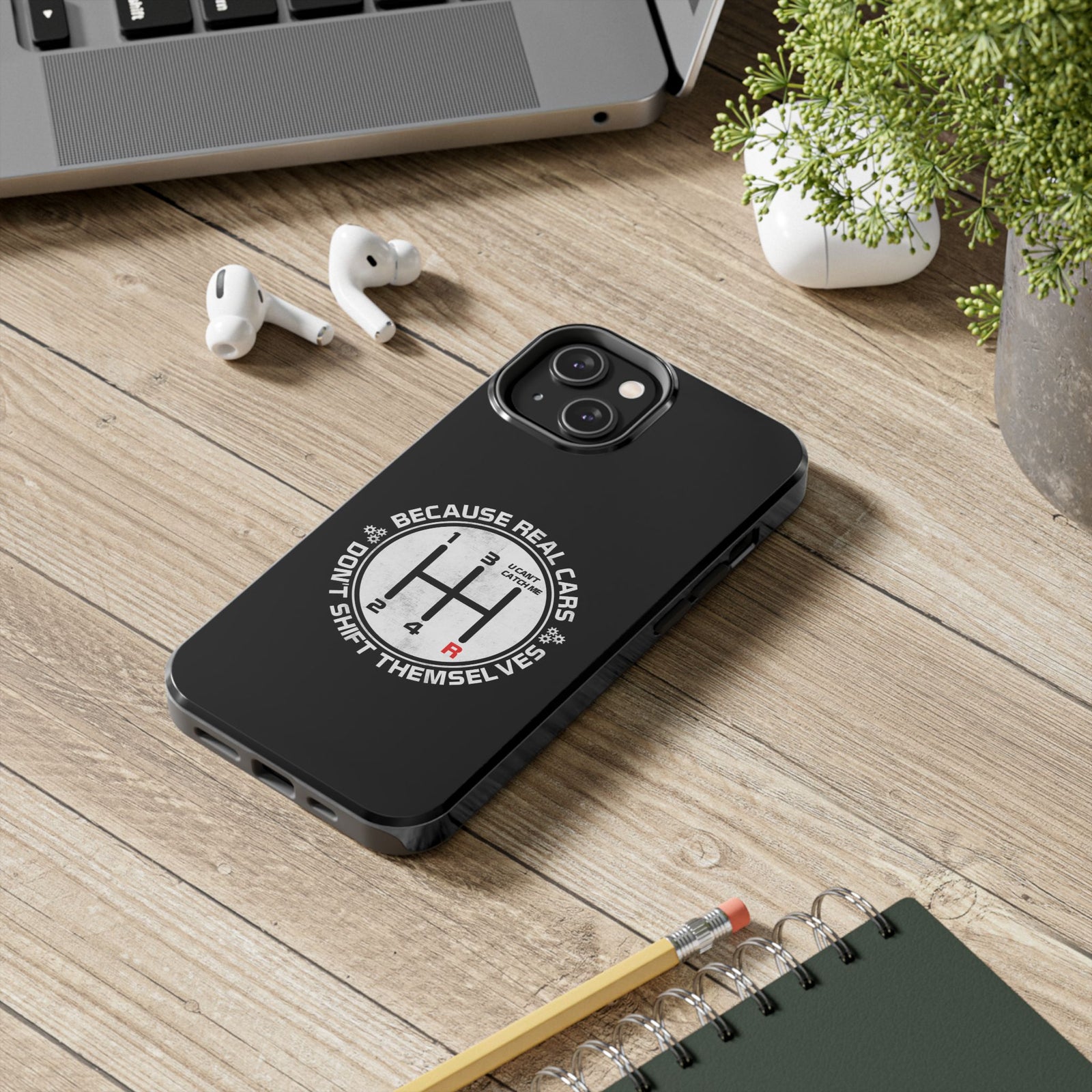 Real Cars Don't Shift Themselves Tough Phone Case | Manual Car Guy Gift