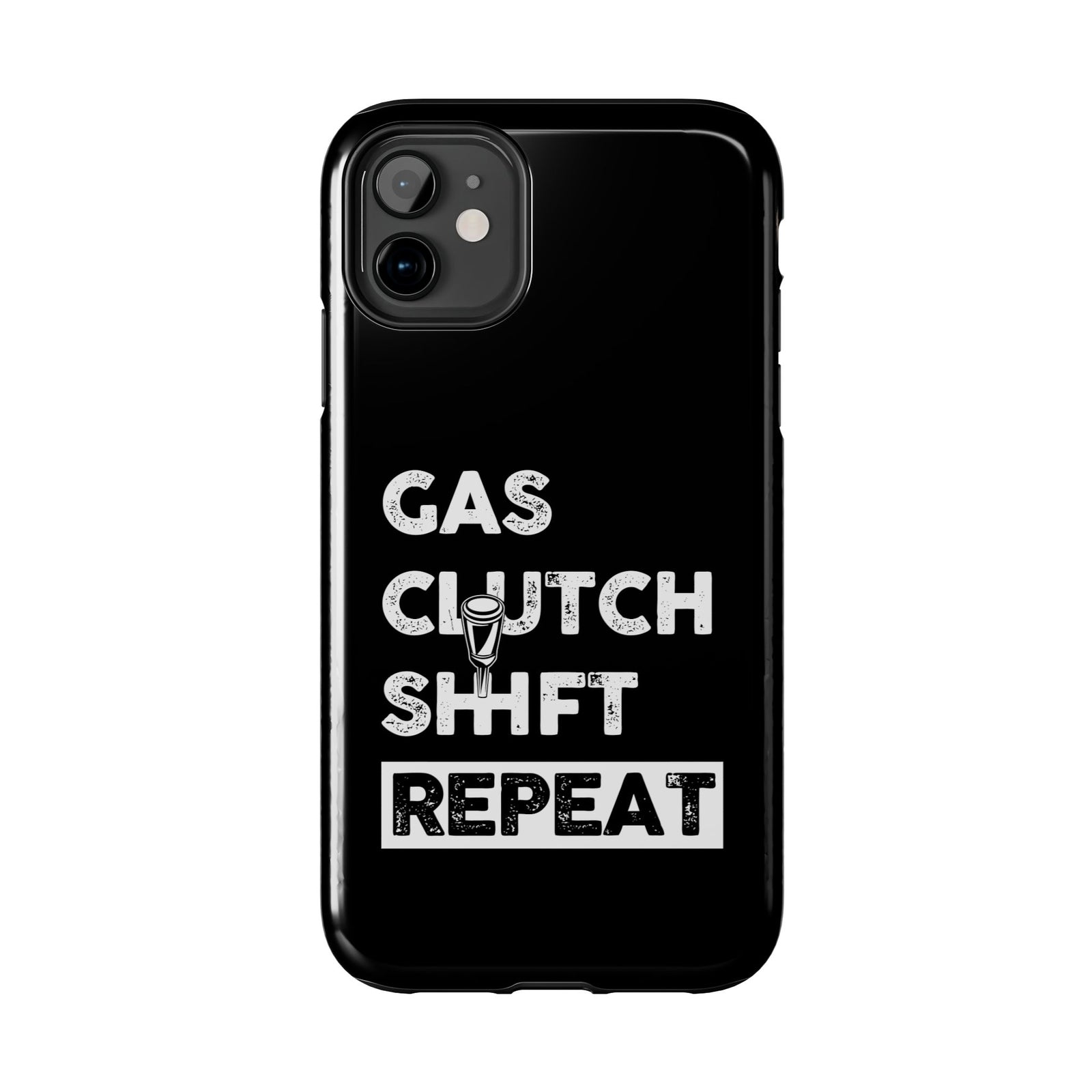 Gas Clutch Shift Repeat Phone Case | JDM Manual Transmission Gift