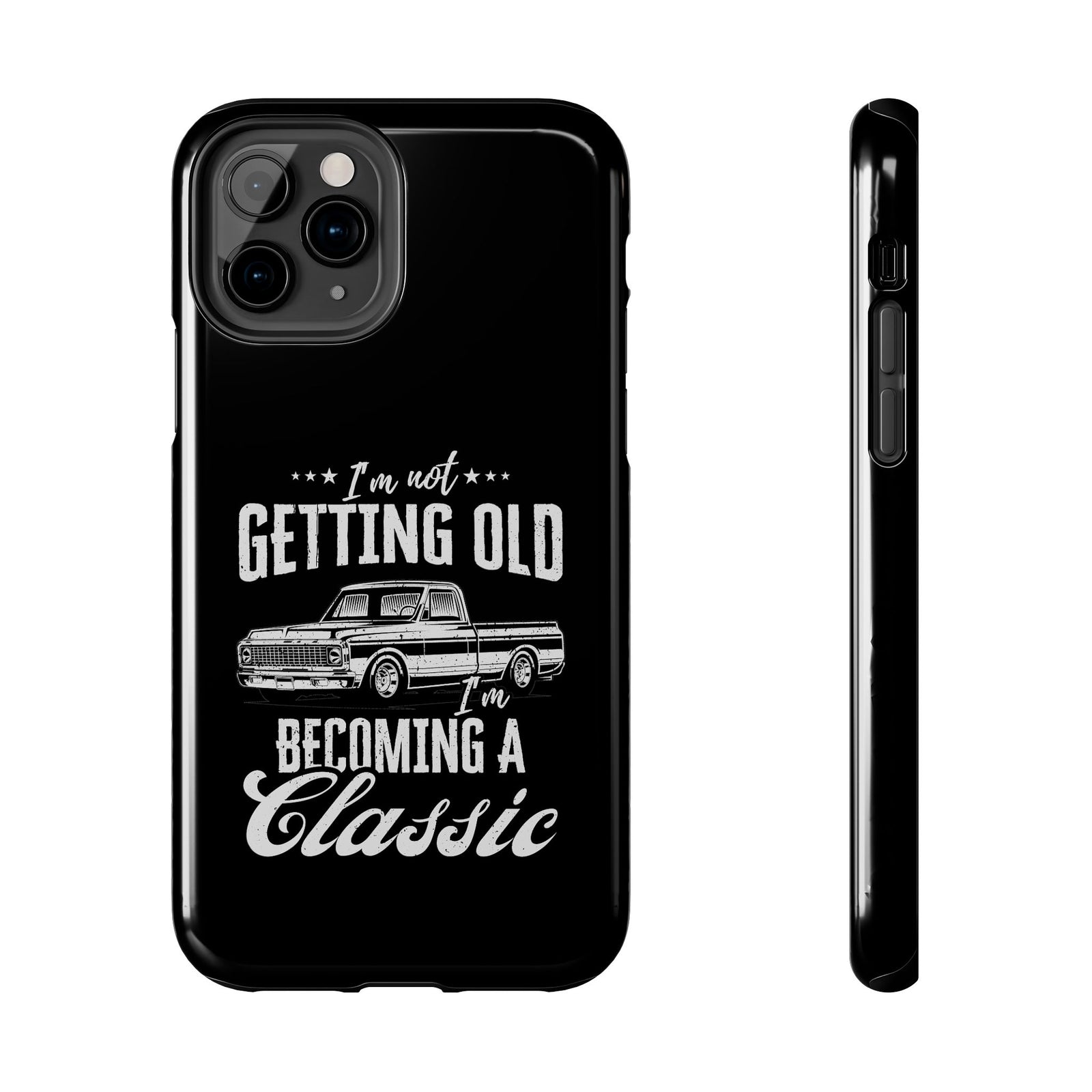 I'm Not Getting Old I'm Becoming a Classic phone case front view | car lover gift