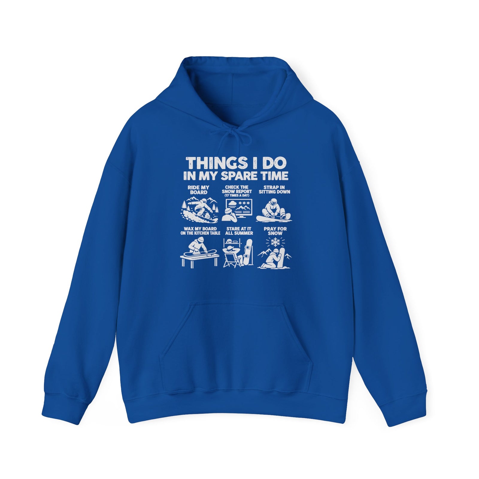 Things I Do In My Spare Time Snowboard Hoodie in Royal