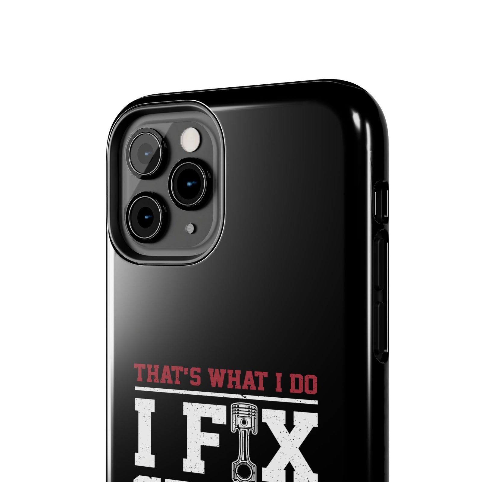 I Fix Stuff and I Know Things Phone Case | Mechanic & Handyman Gift