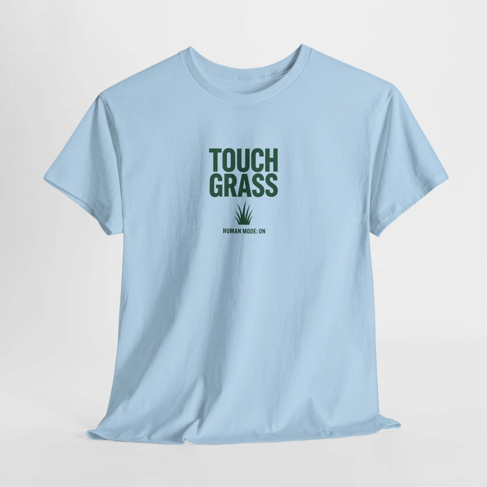 Touch Grass Human Mode On funny AI t-shirt - center chest graphic tee for programmers