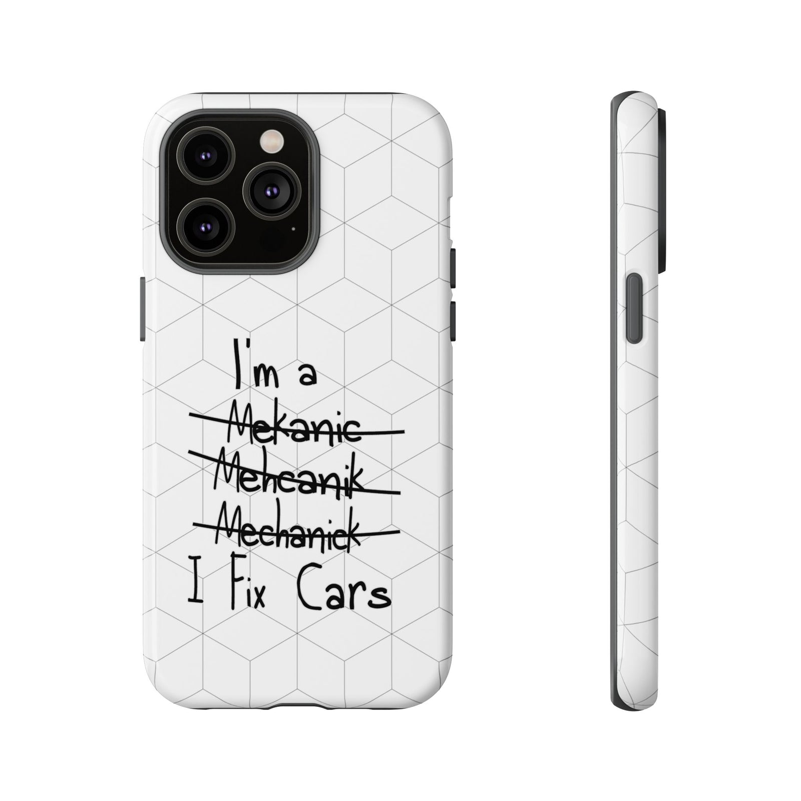 Mechanic I Fix Cars Funny Tough Phone Case | Car Guy Gift