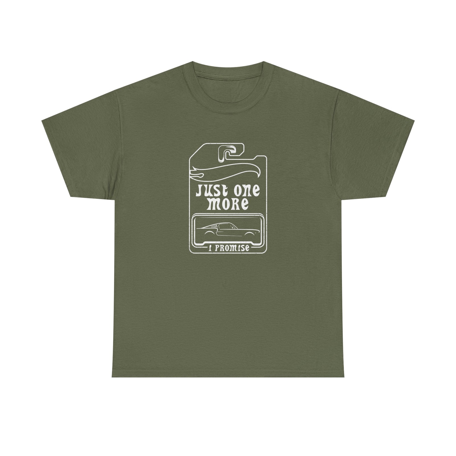 Just One More Car Part T-Shirt Military Green - funny gift for car enthusiasts