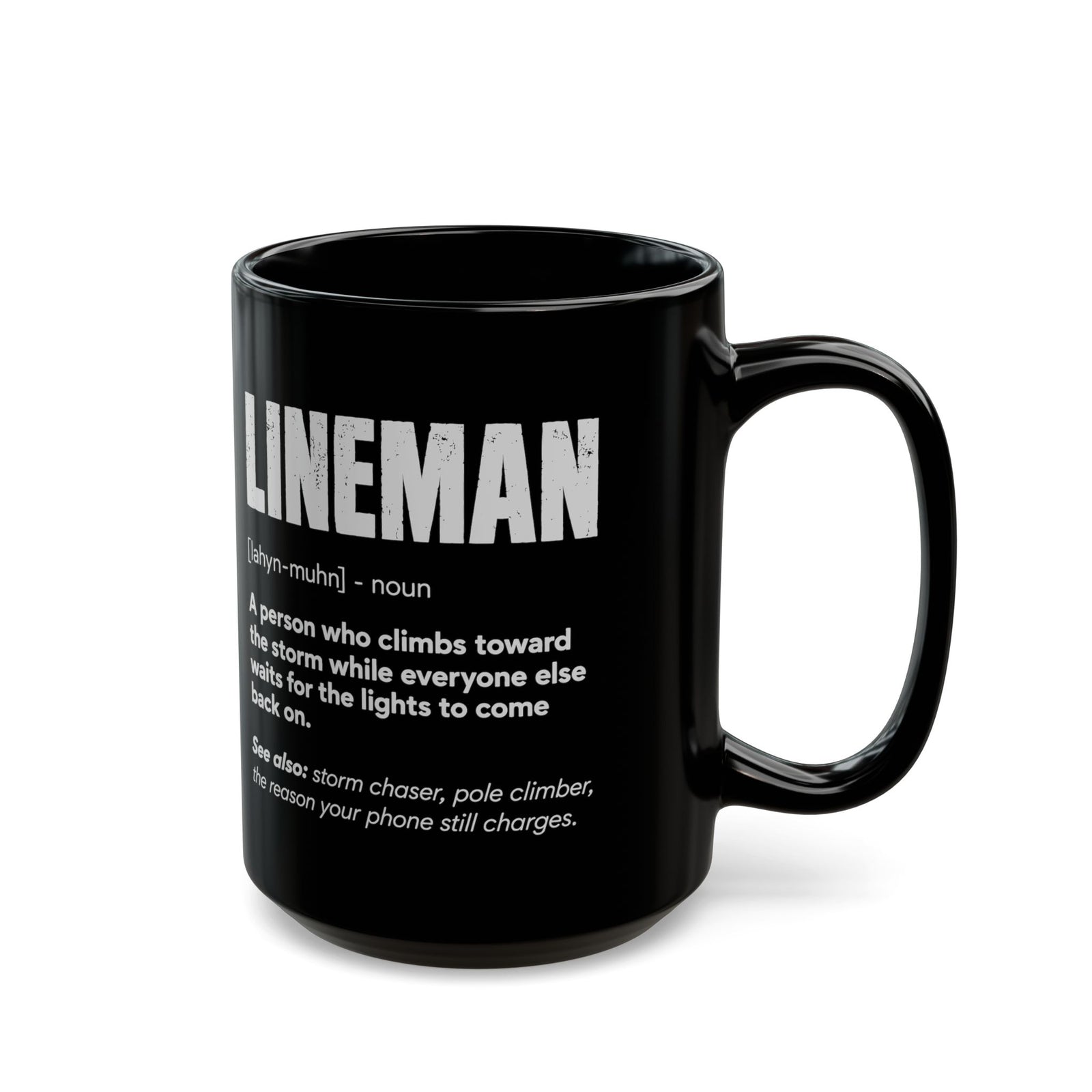 Lineman Definition Coffee Mug - 15oz black coffee mug, handle on the right
