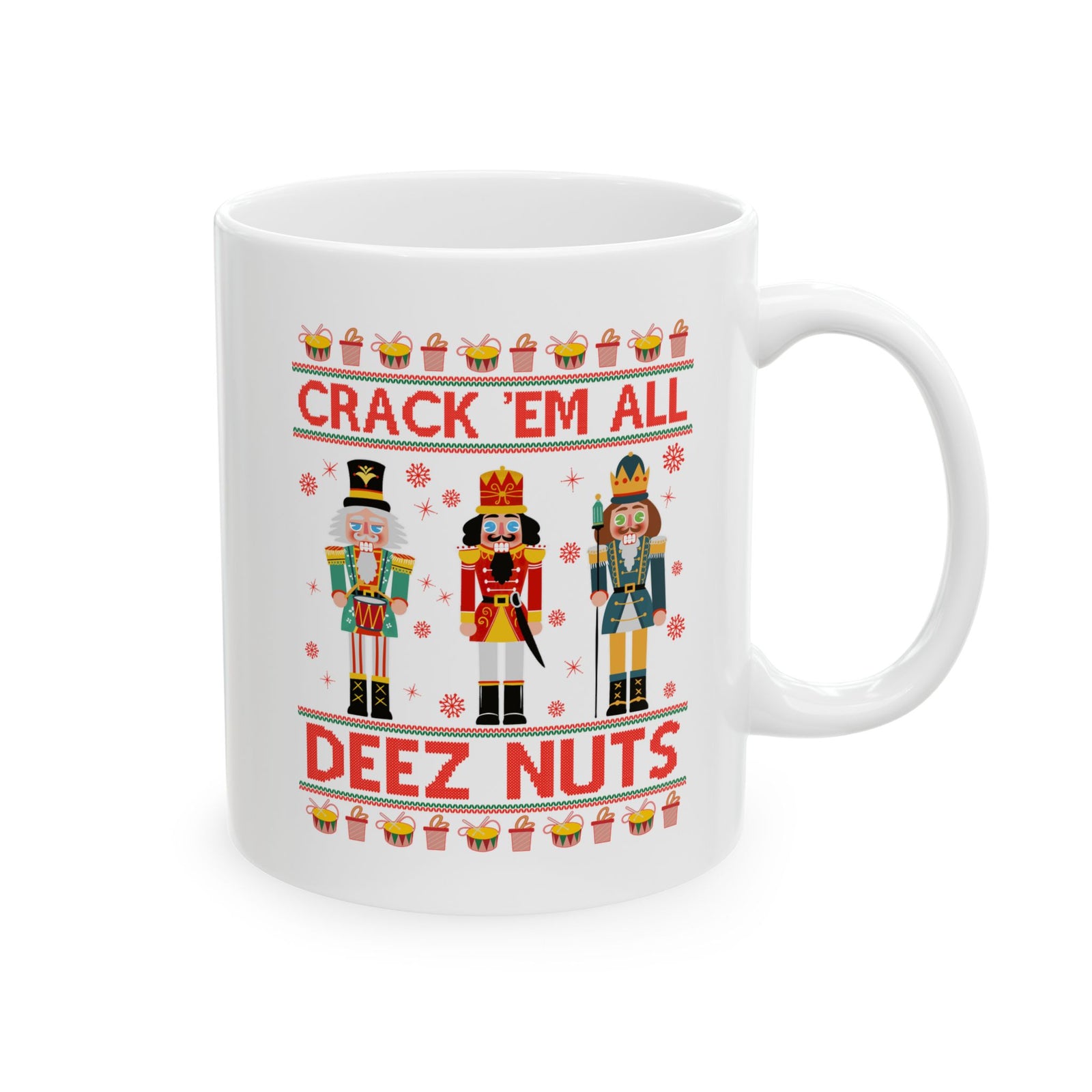 Crack 'Em All Nutcracker Christmas Mug - 11oz white coffee mug, handle on the right
