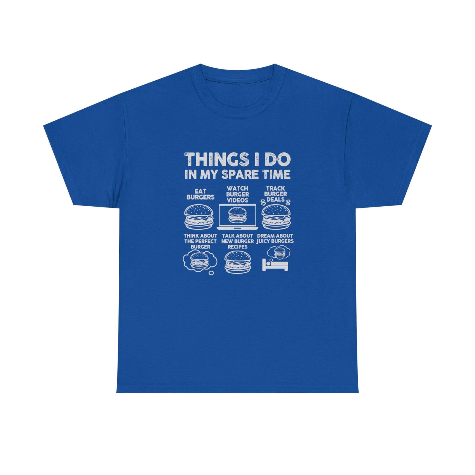 Things I Do in My Spare Time Burger T-Shirt t-shirt - unique gift for car lovers