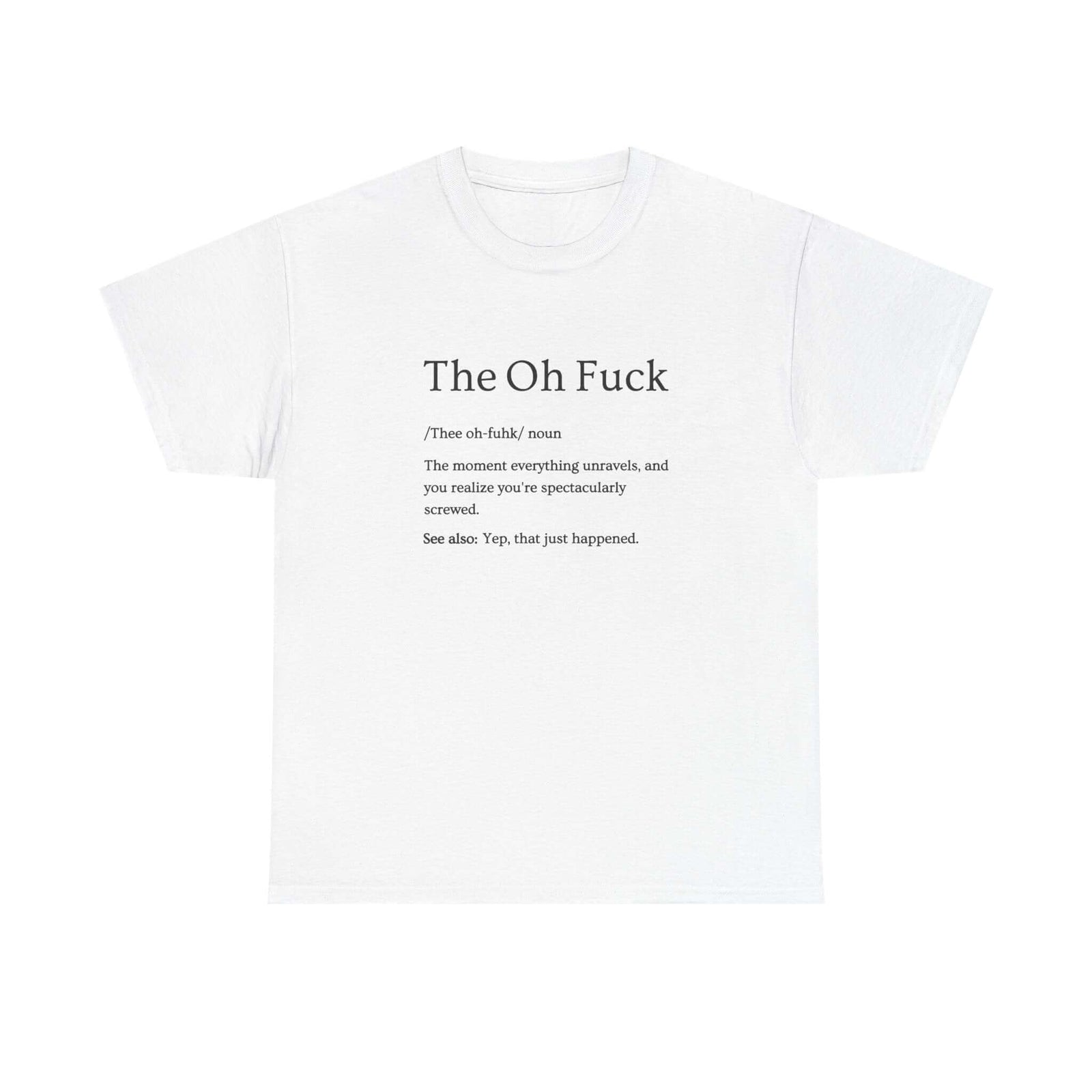 That Moment Sarcastic T-Shirt shirt - car guy gift tee