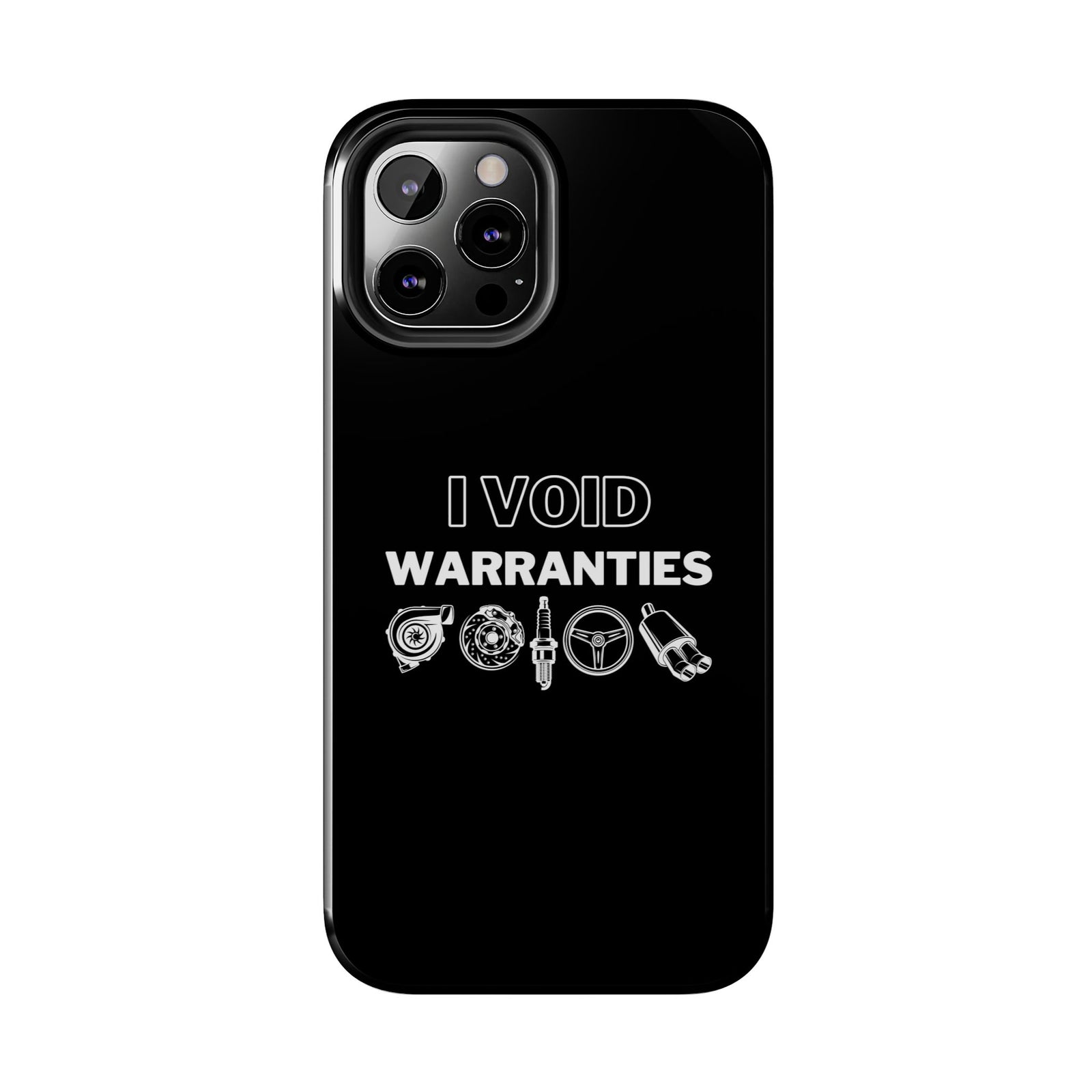 Void Warranties Phone Case | Car Guy Gearhead Gift