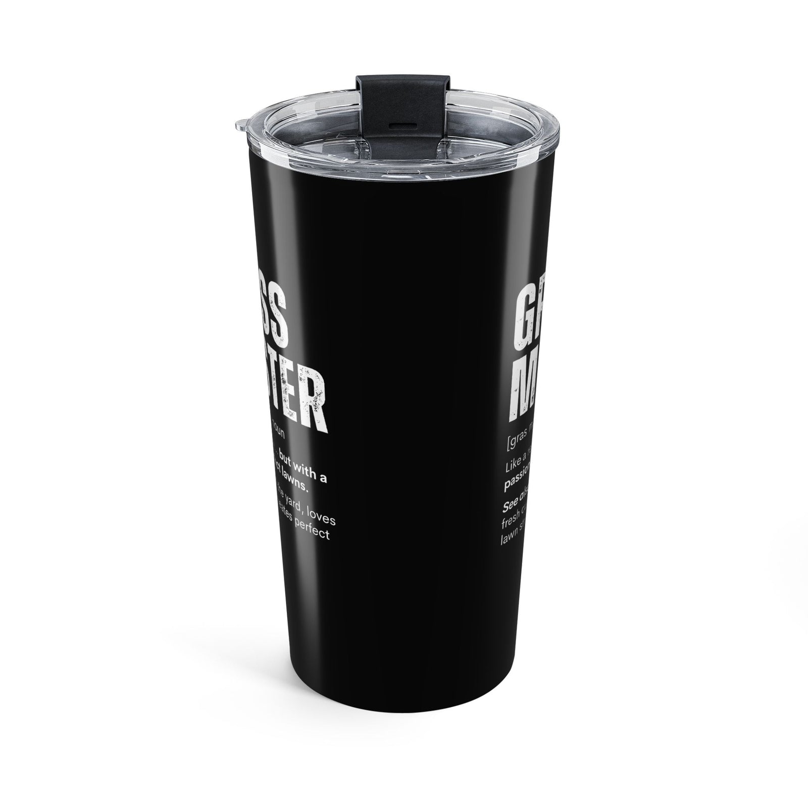 Grass Master Definition Tumbler - 20oz tumbler, back view