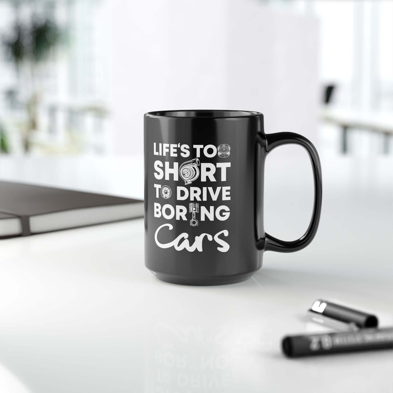 Life Is Too Short to Drive Boring Cars Mug | Car Enthusiast Gift