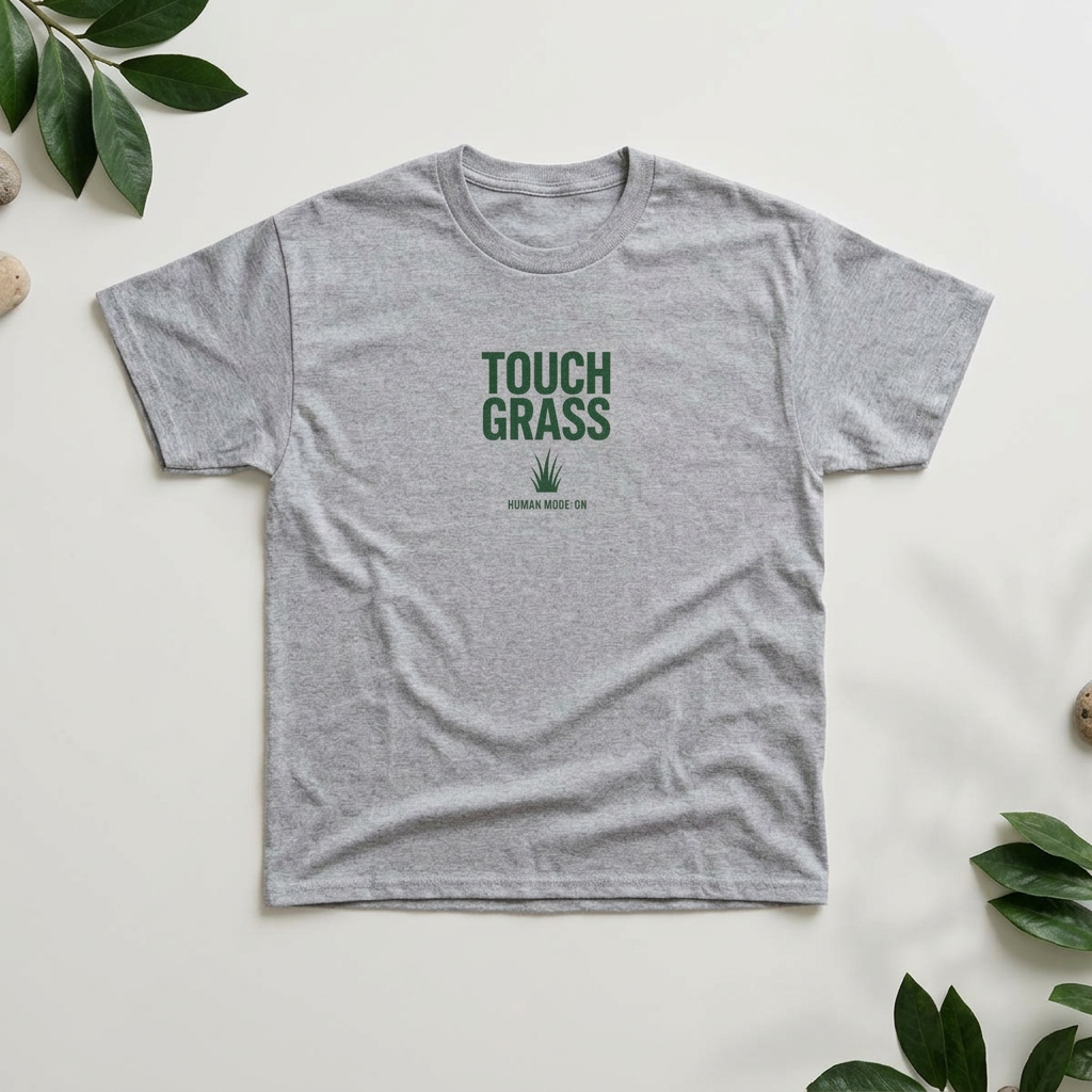 Touch Grass Human Mode On funny AI t-shirt - center chest graphic tee for programmers