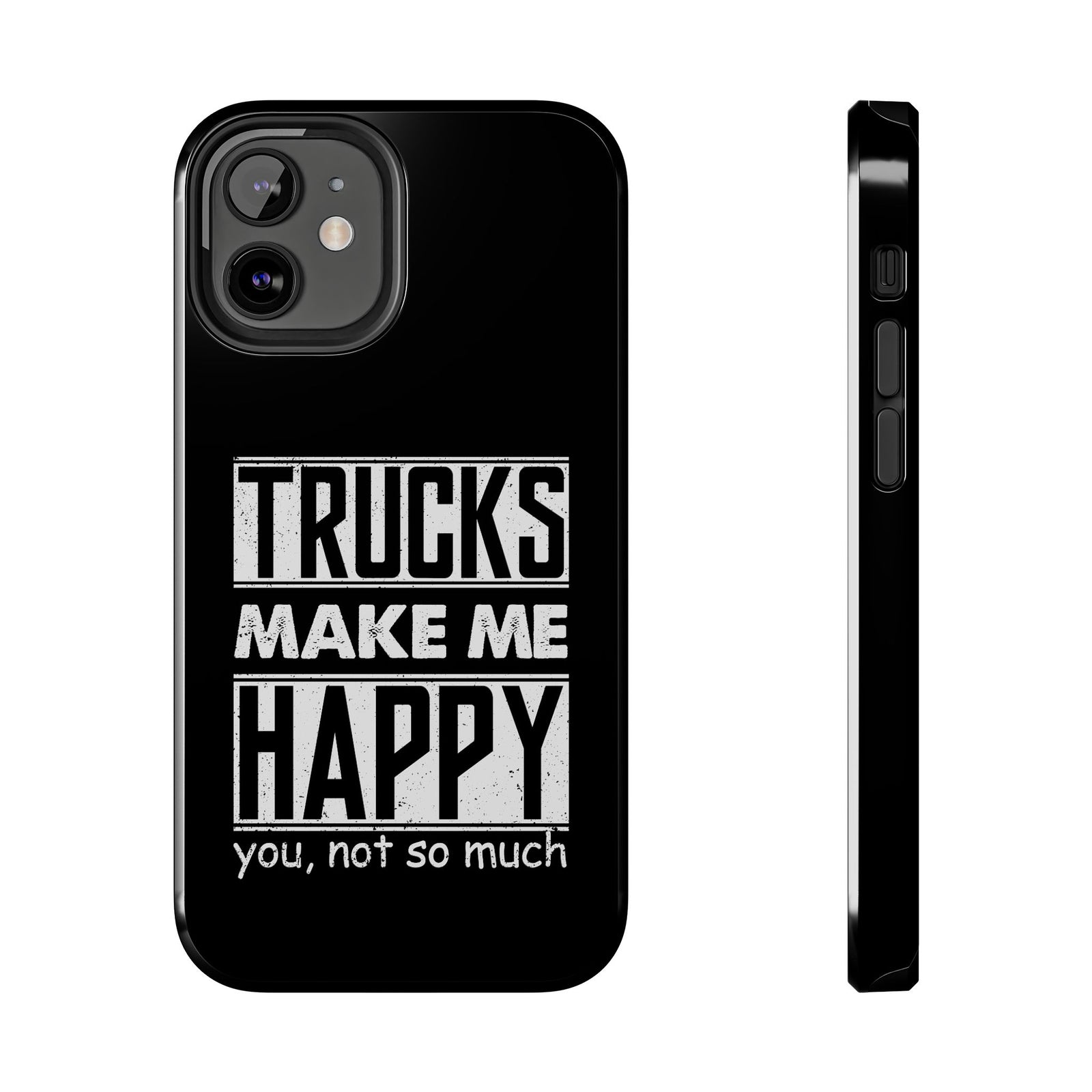 Trucks Make Me Happy Phone Case t-shirt design - car lover gift
