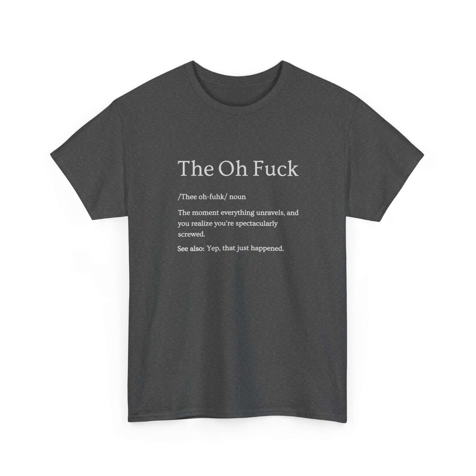 That Moment Sarcastic T-Shirt | Funny Car Guy Humor Tee