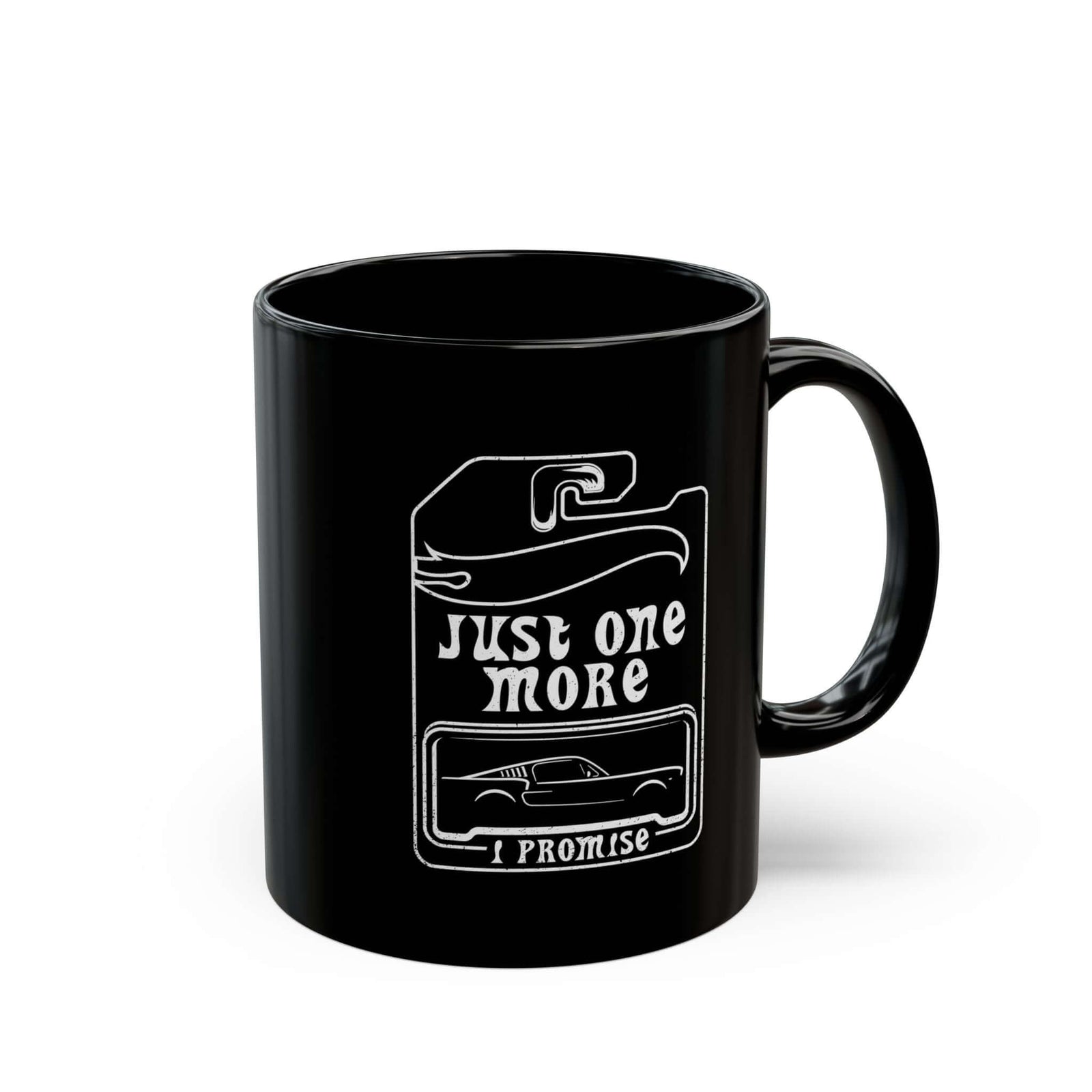 Just One More Car Coffee Mug mug design - petrolhead gift