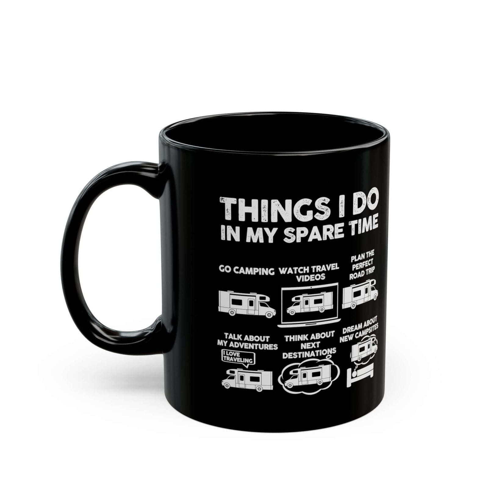 Camper Life Things I Do mug - RV camping humor design - funny gift for camper