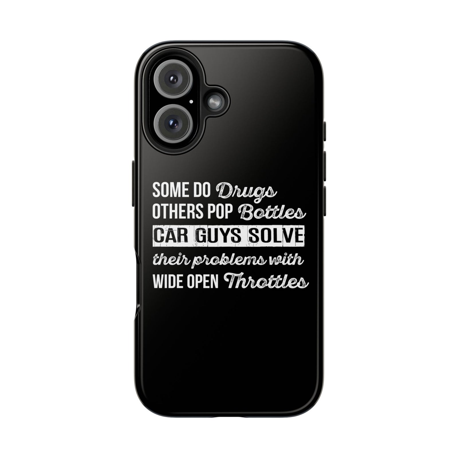 Car Guys Problems Funny Tough Car Phone Case | Car Enthusiast Gift