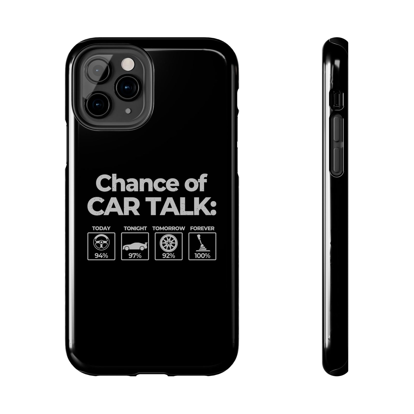 100% Chance of Car Talk phone case front view | car lover gift