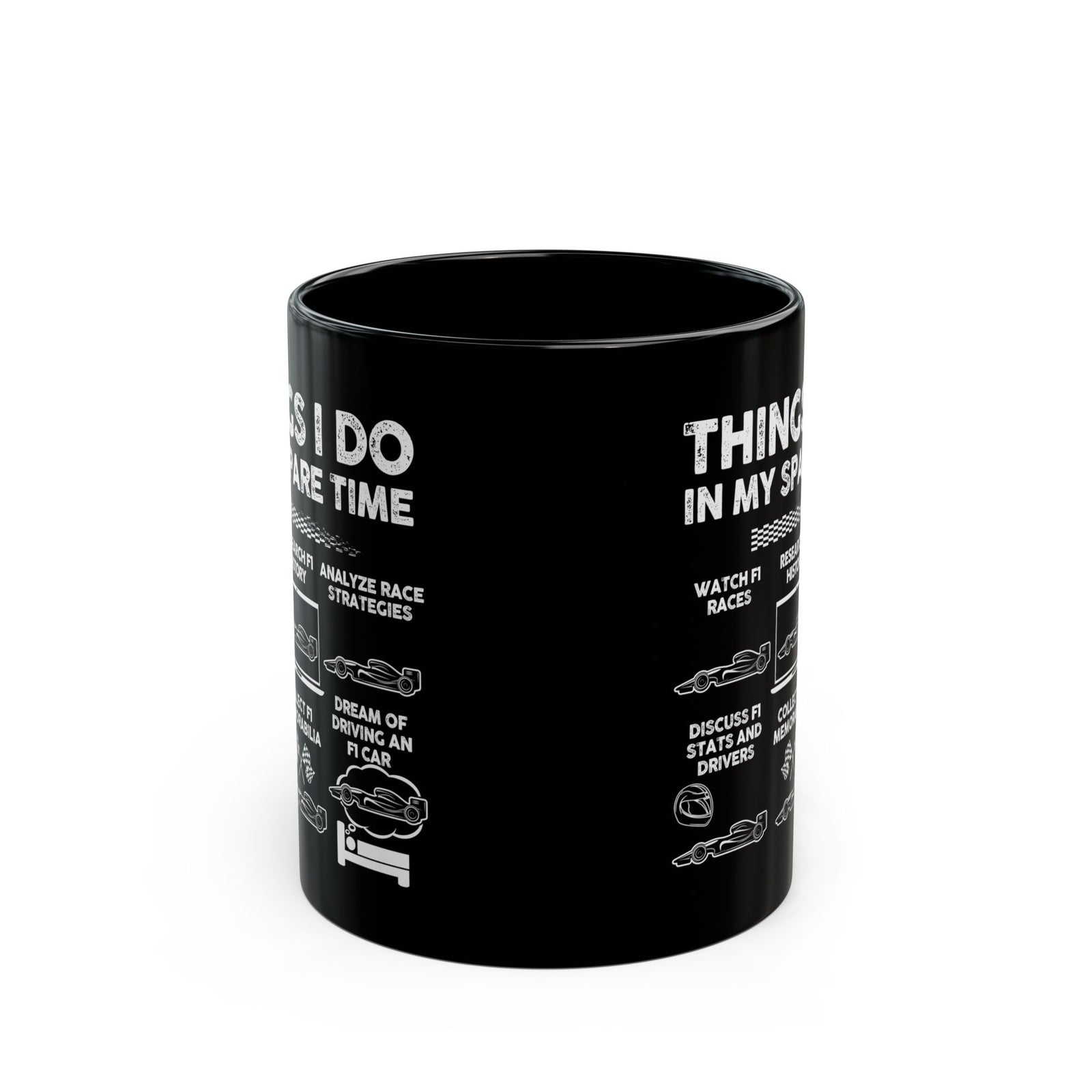 Things I Do In My Spare Time Mug - 11oz black coffee mug, front view with print on both sides