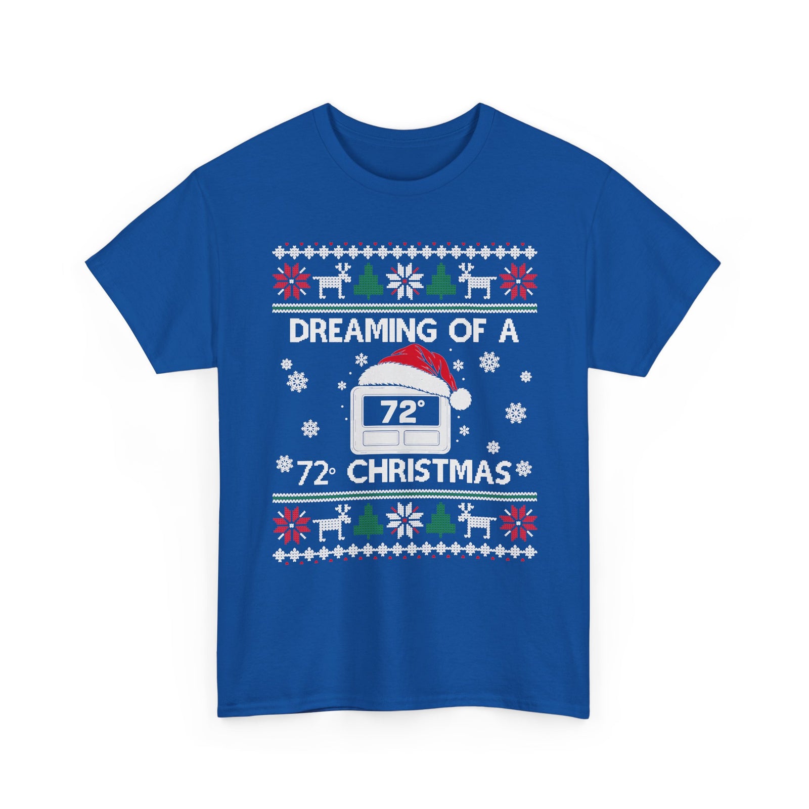 Dreaming of a 72 Degree Christmas HVAC T-Shirt in Royal