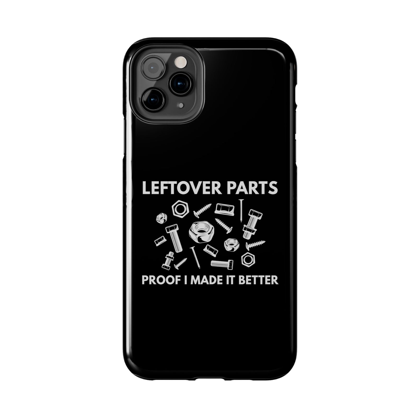 Leftover Parts Phone Case | Funny Mechanic & Handyman Dad Gift