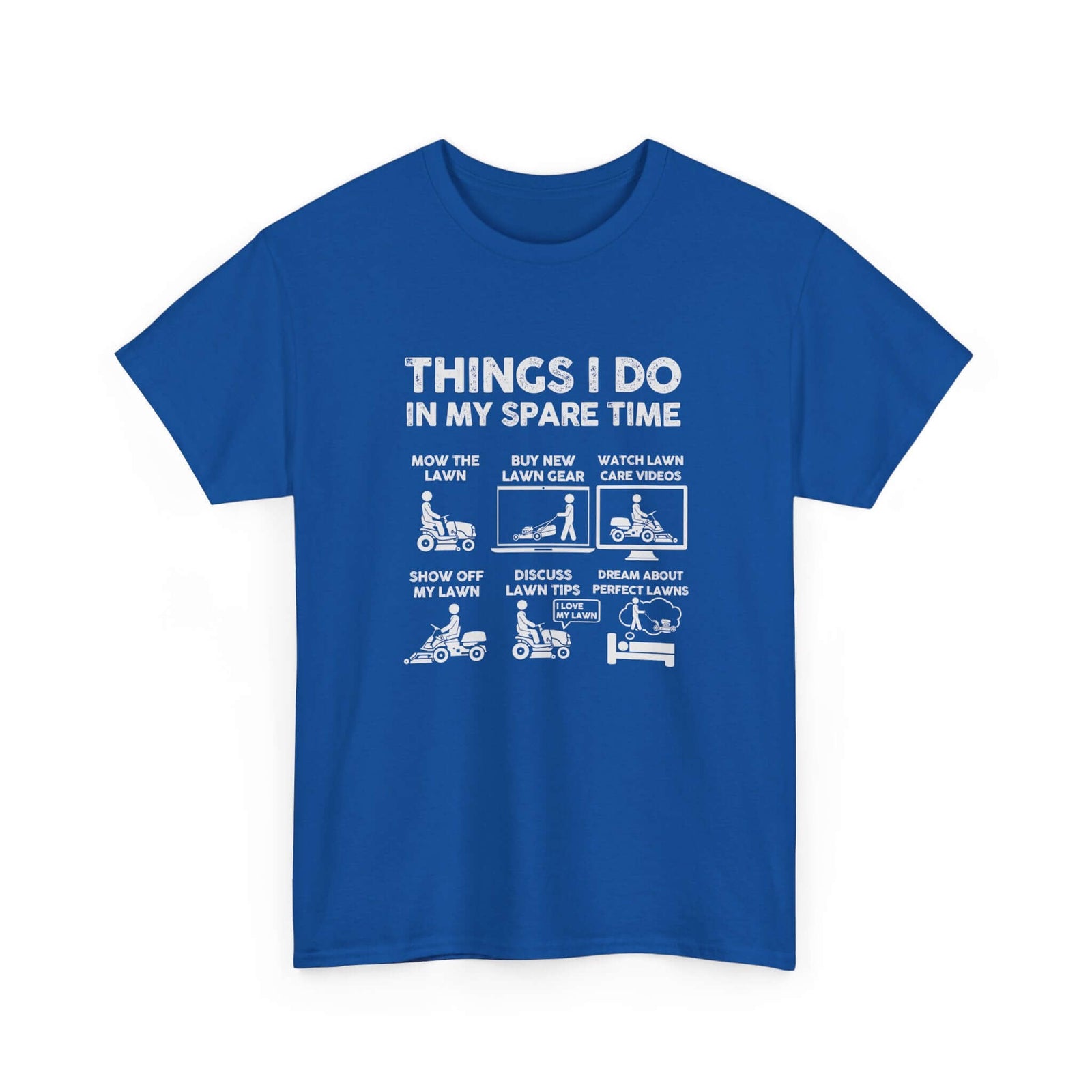 Things I Do in My Spare Time Lawn Mowing T-Shirt | Funny Lawn Guy Gift