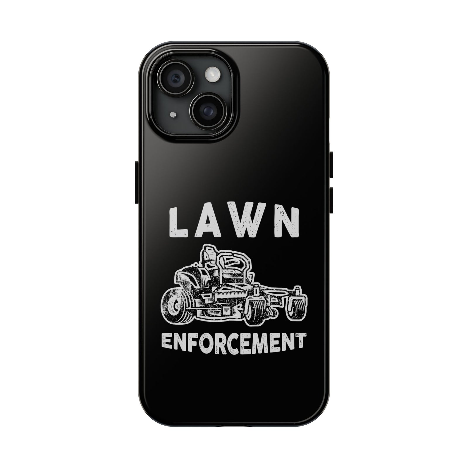 Lawn Enforcement Phone Case | Funny Lawn Care Gift