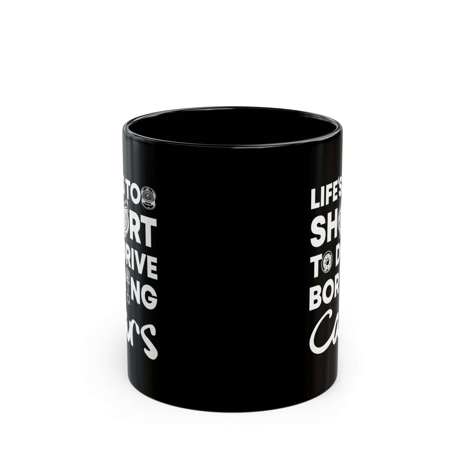 Life Is Too Short to Drive Boring Cars Mug mug - car enthusiast gift