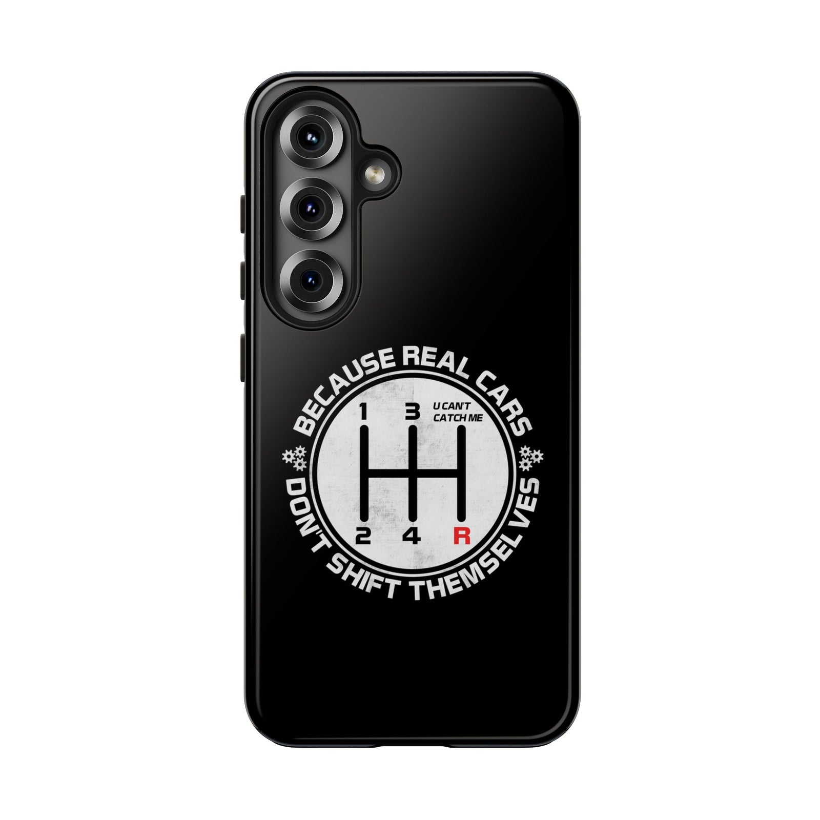 Real Cars Don't Shift Themselves Tough Phone Case | Manual Car Guy Gift
