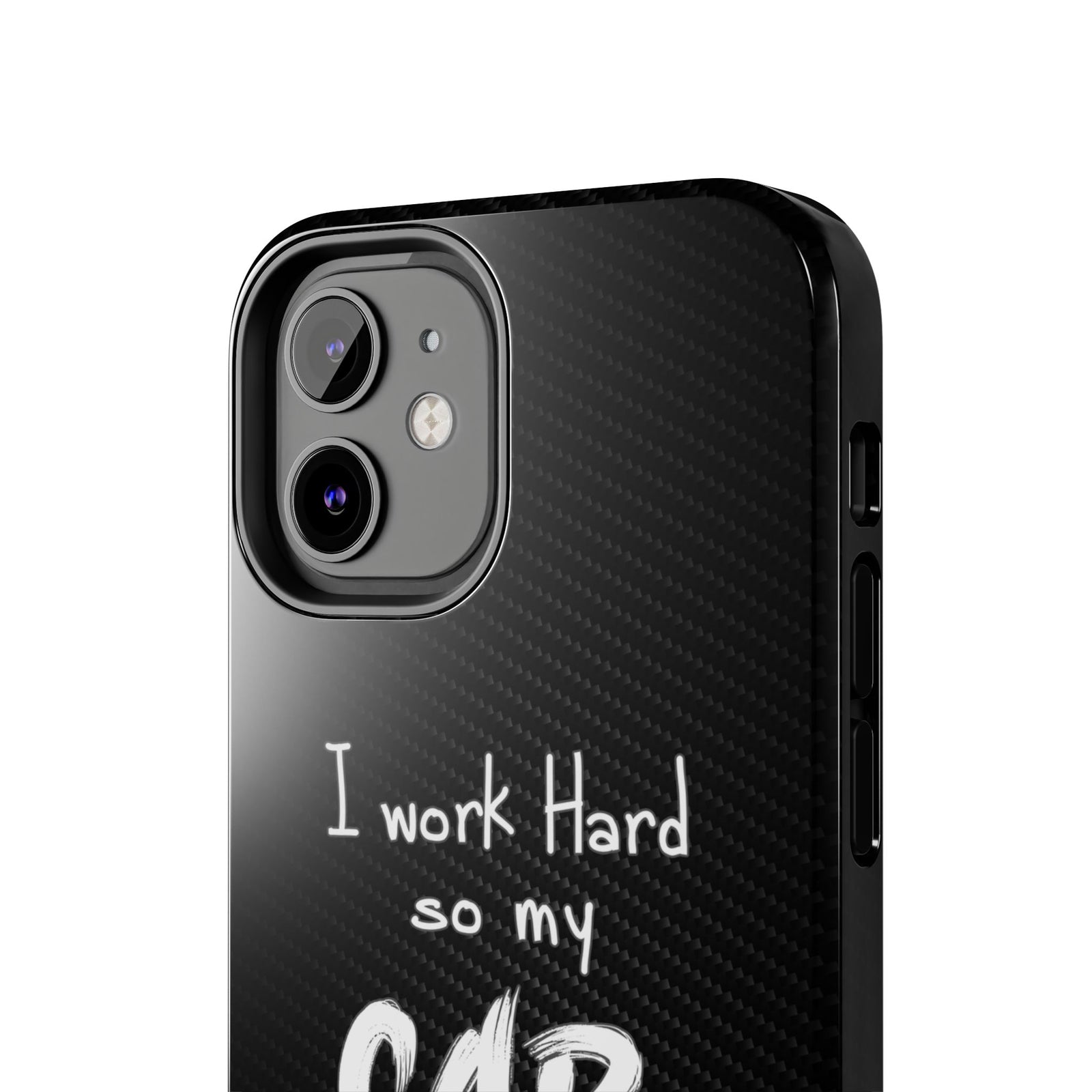 Working Hard For My Car Tough Phone Case - iPhone 12 Mini, camera cutout close-up