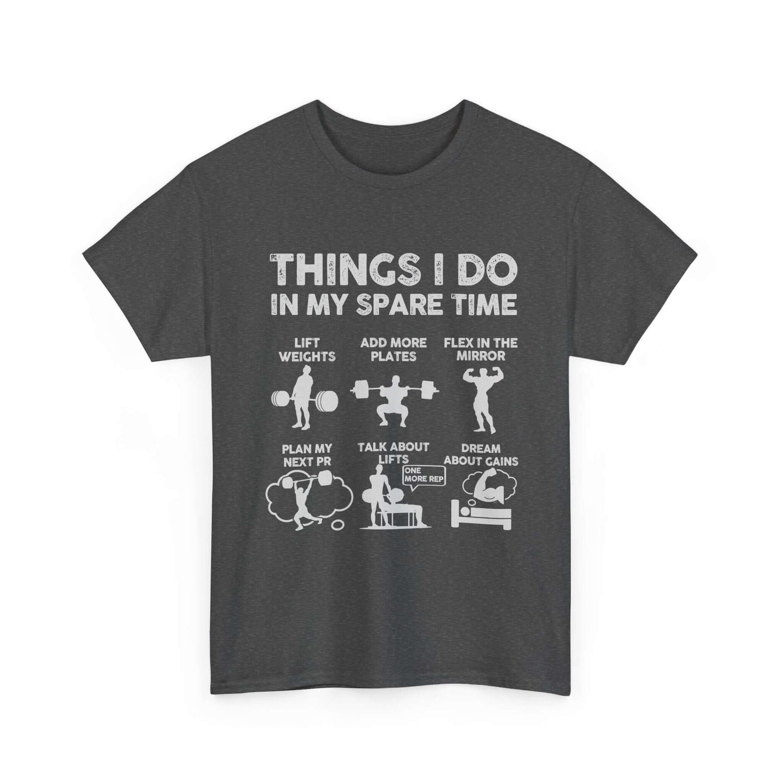 Things I Do In My Spare Time T-Shirt | Funny Gym Workout Tee for Men