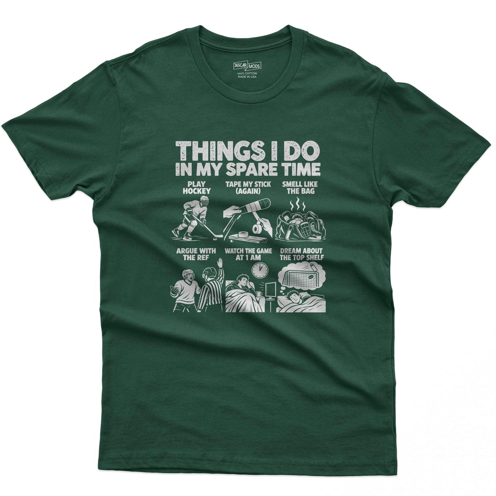 Things I Do In My Spare Time Hockey T-Shirt in Forest Green